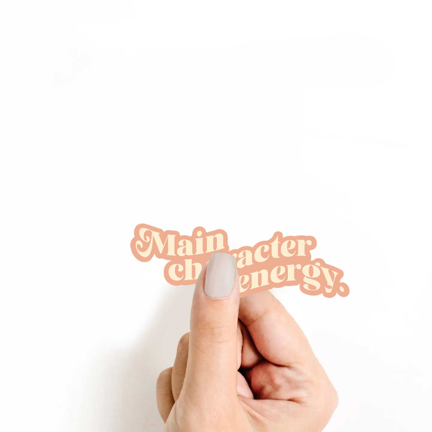 Main Character Energy Sticker