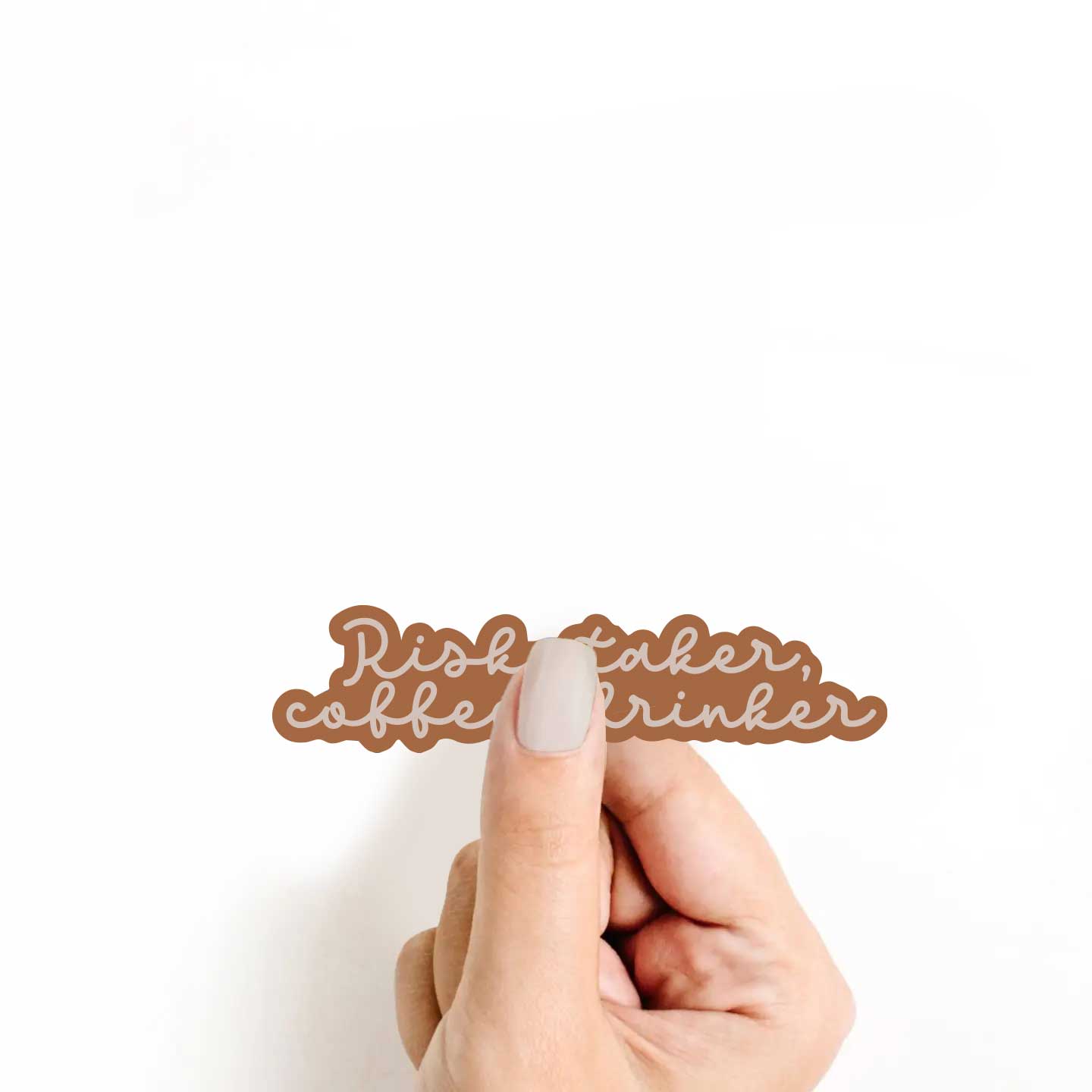 Risk-Taker, Coffee-Drinker Sticker