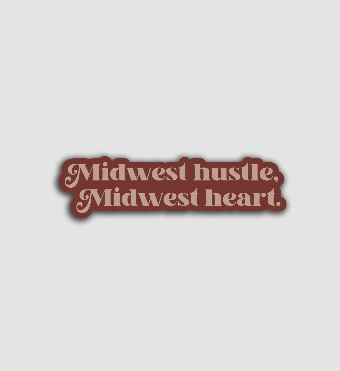 Midwest Hustle, Midwest Heart Sticker