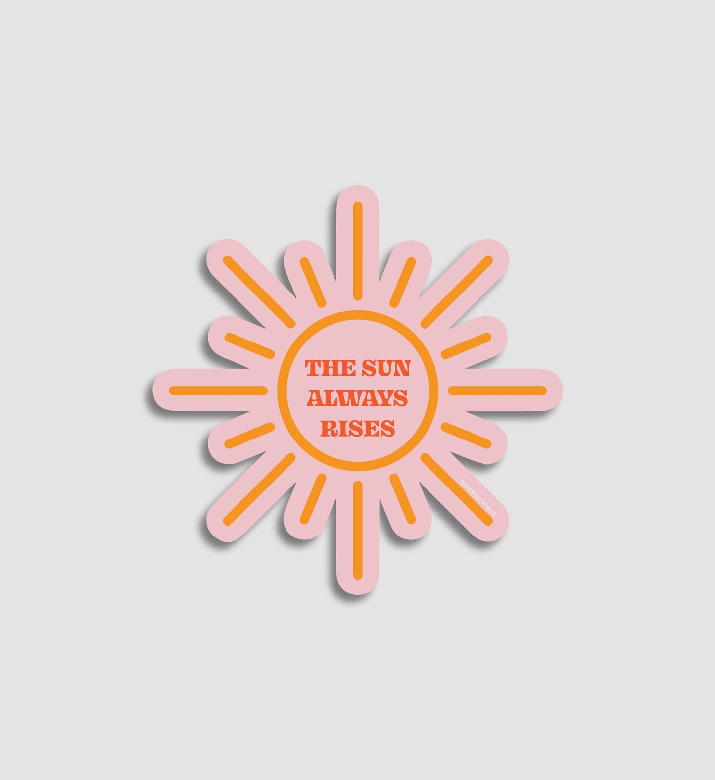 The Sun Always Rises Sticker