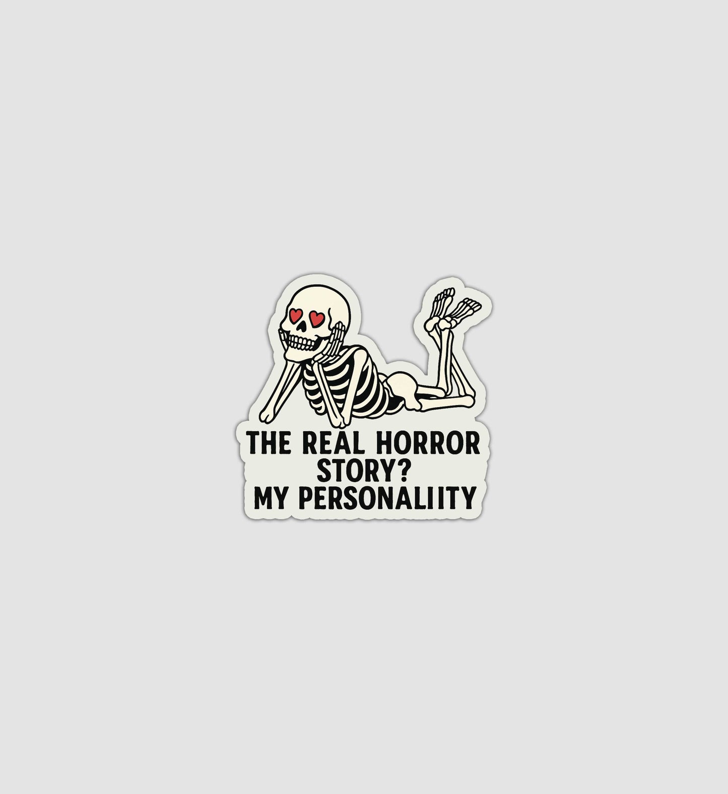 The Real Horror Story? My Personality Sticker