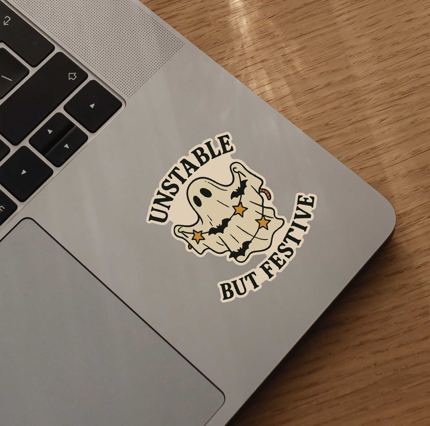 Unstable But Festive Sticker