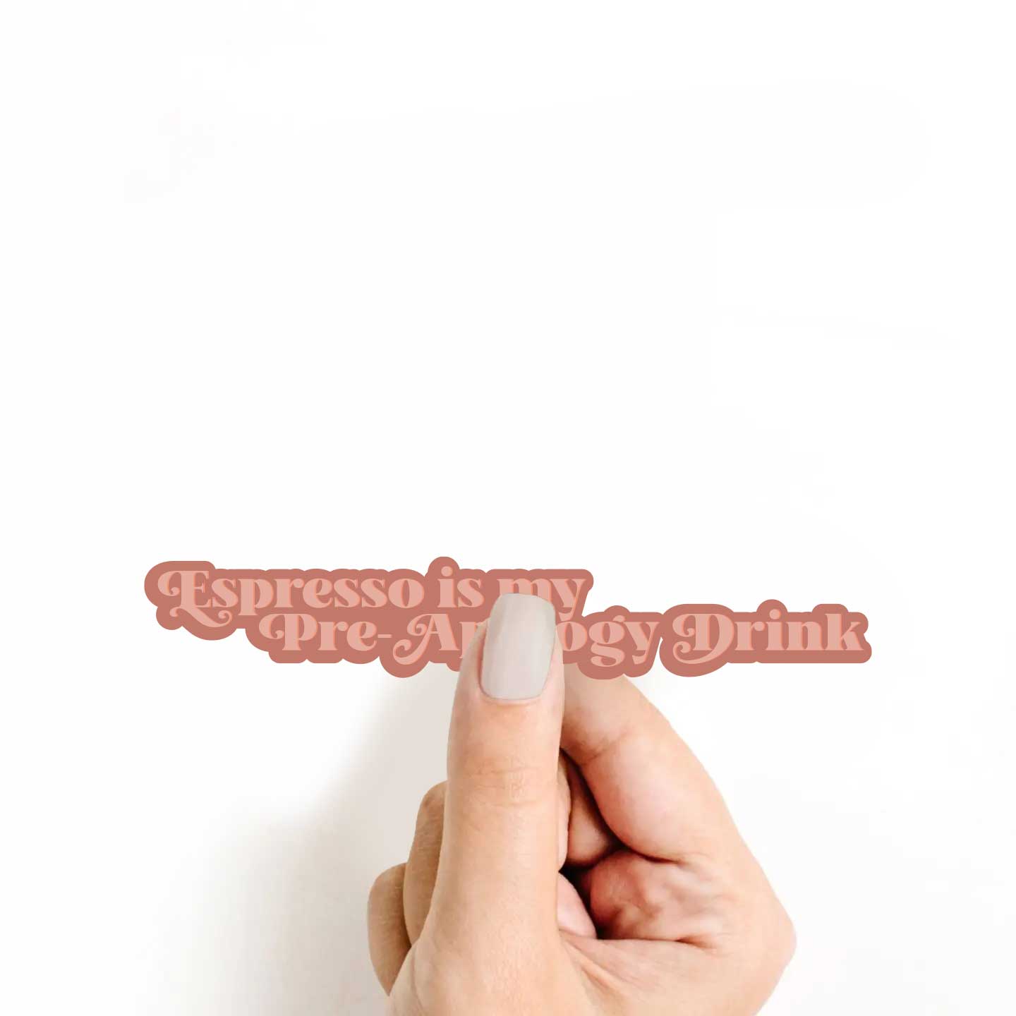 Espresso Is My Pre-Apology Drink Sticker