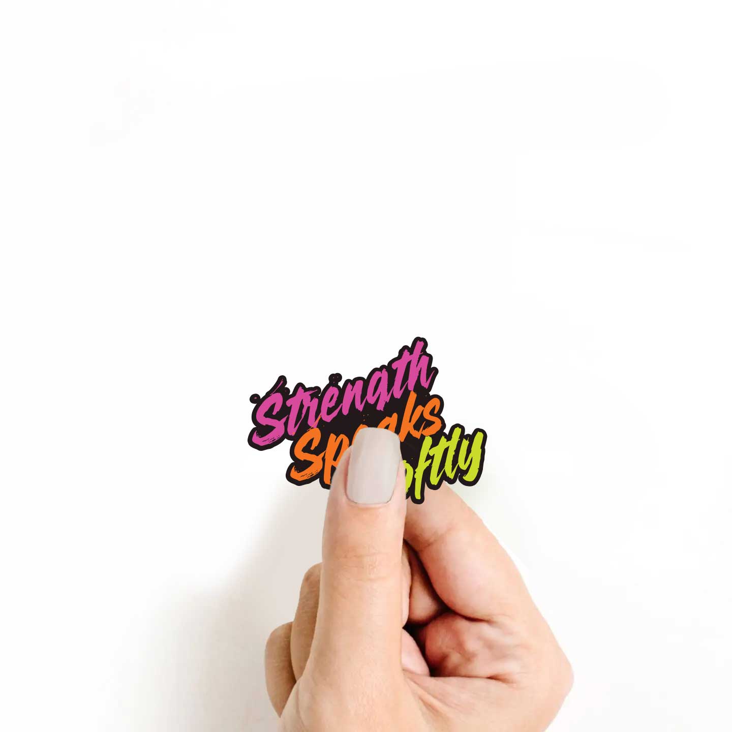 Strength Speaks Softly Sticker