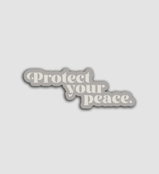 Protect Your Peace Sticker