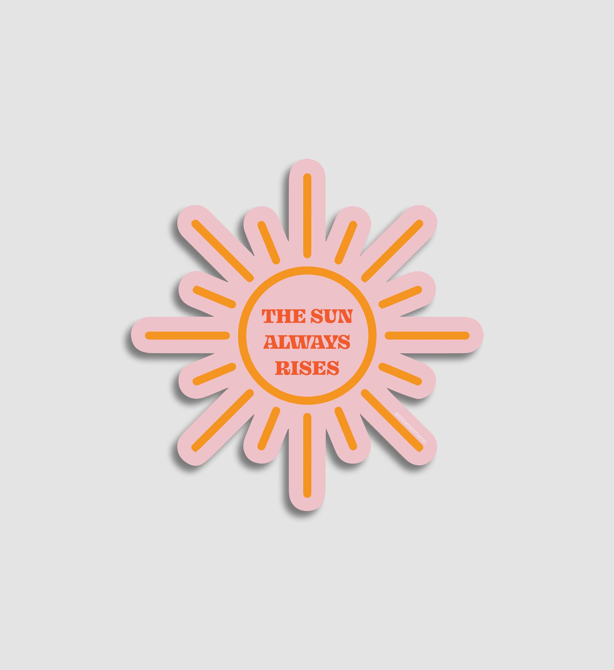 The Sun Always Rises Sticker