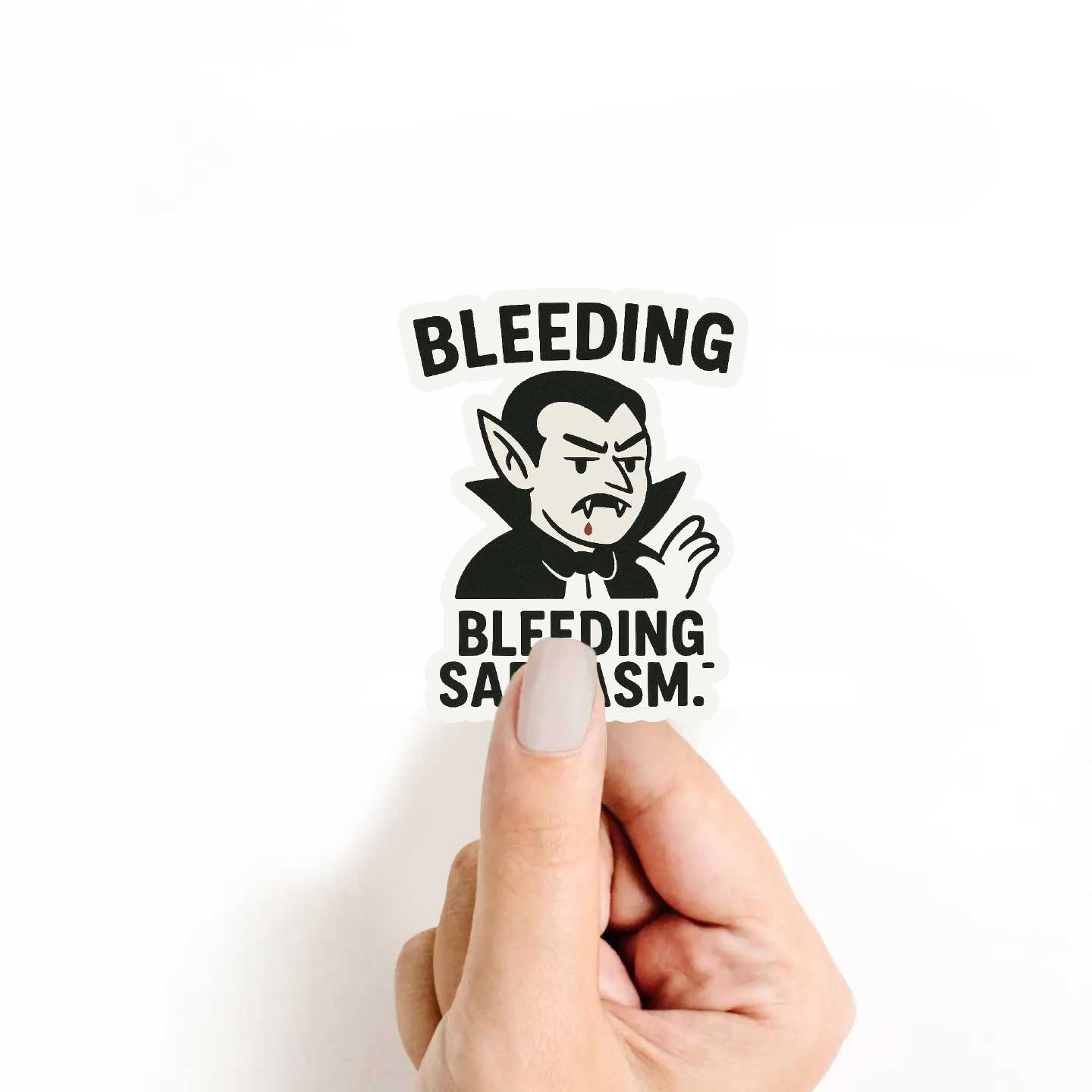 Bleeding Sarcasm Sticker