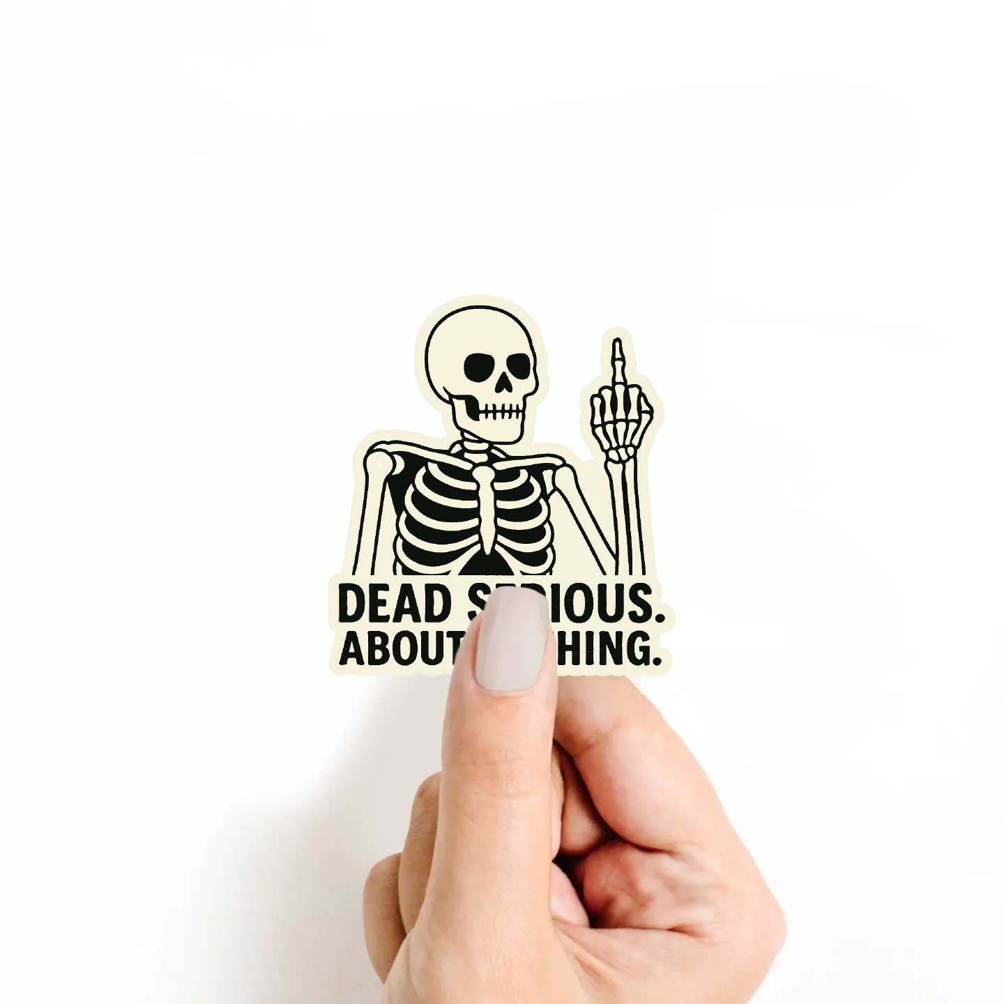 Dead Serious About Nothing Sticker