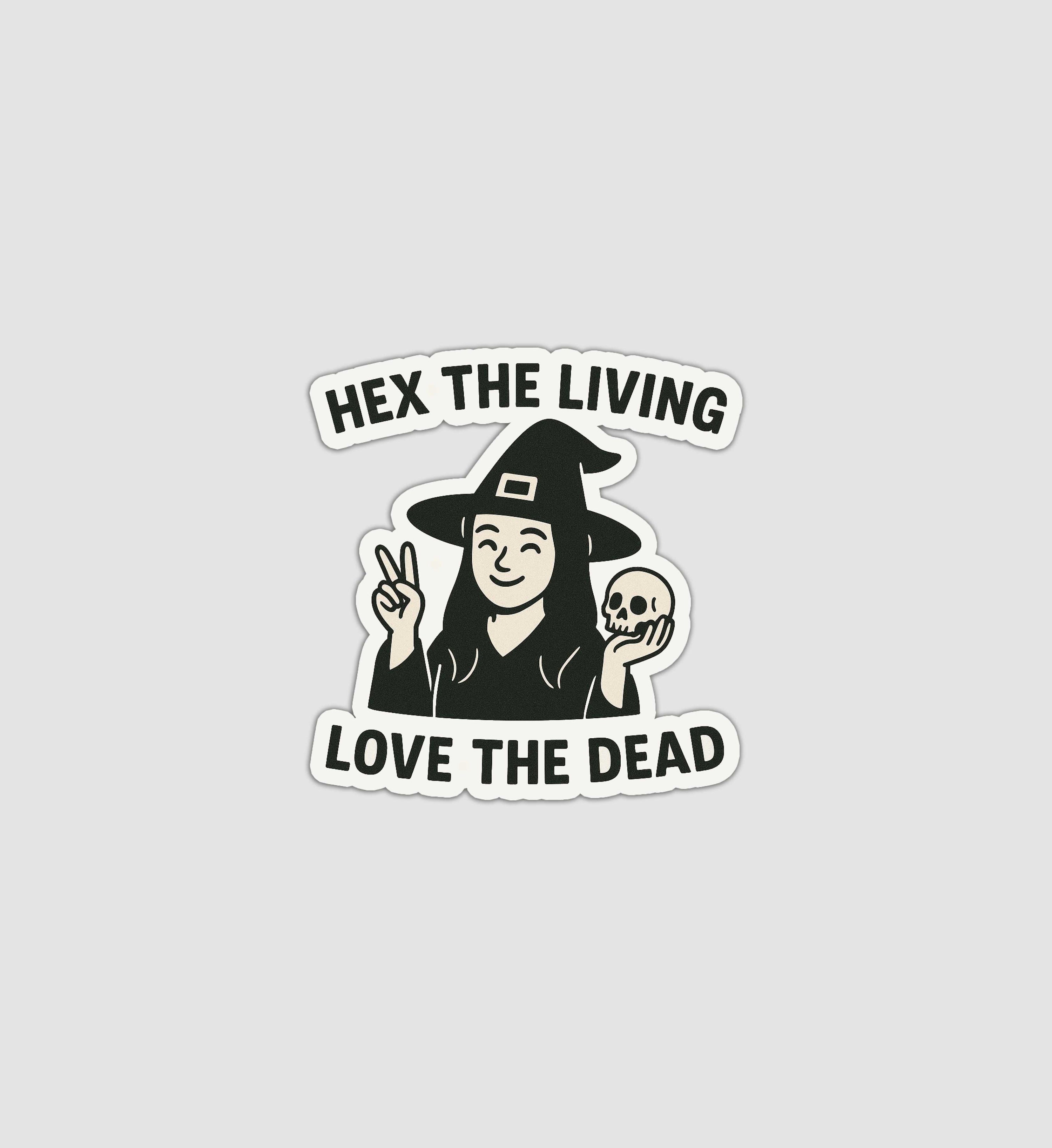 Hex The Living Love The Dead Sticker