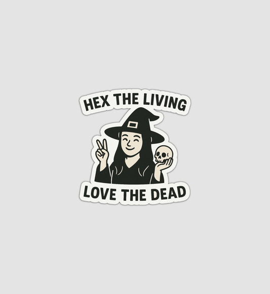 Hex The Living Love The Dead Sticker