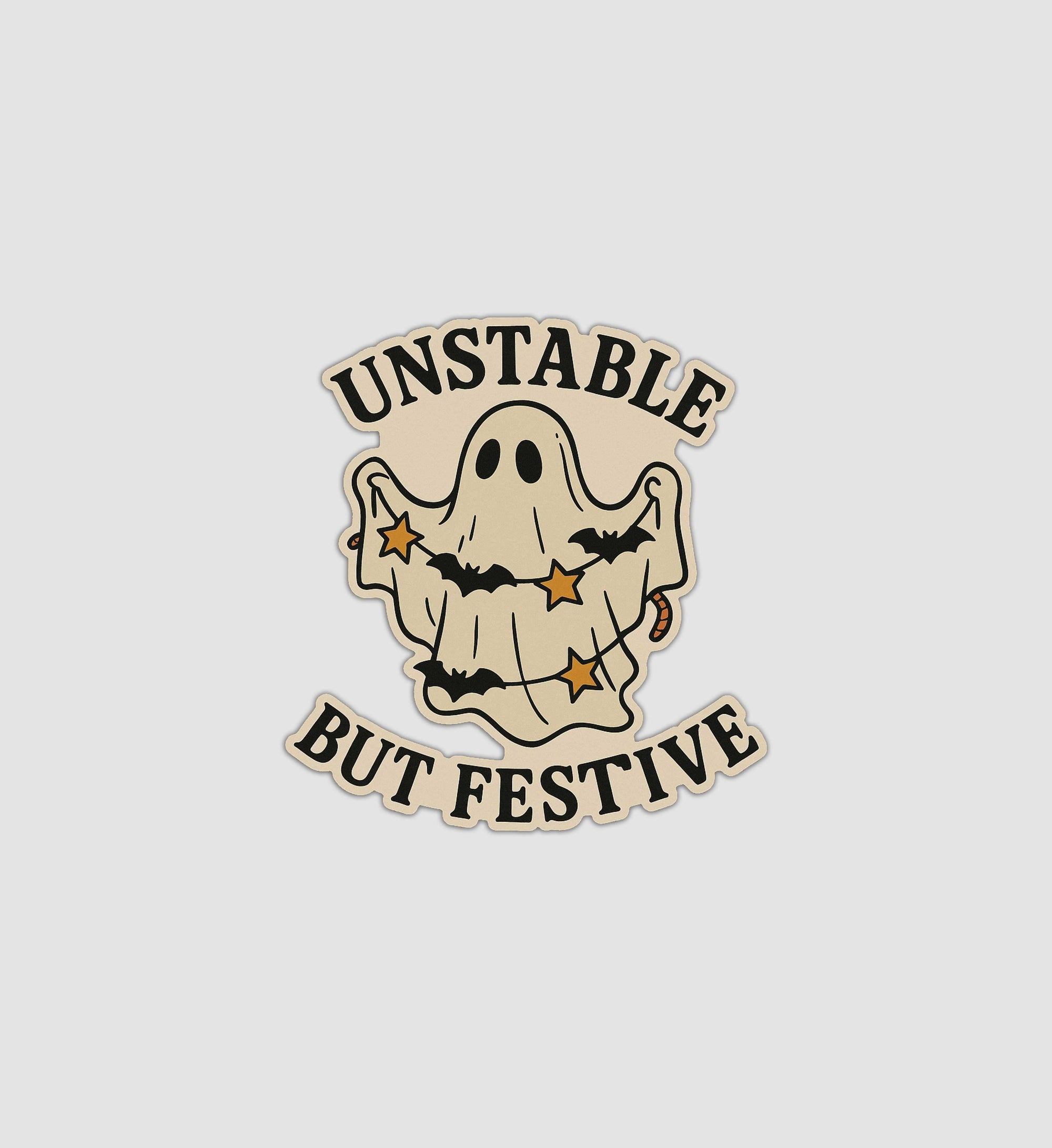 Unstable But Festive Sticker