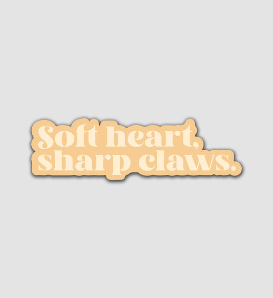 Soft Heart, Sharp Claws Sticker