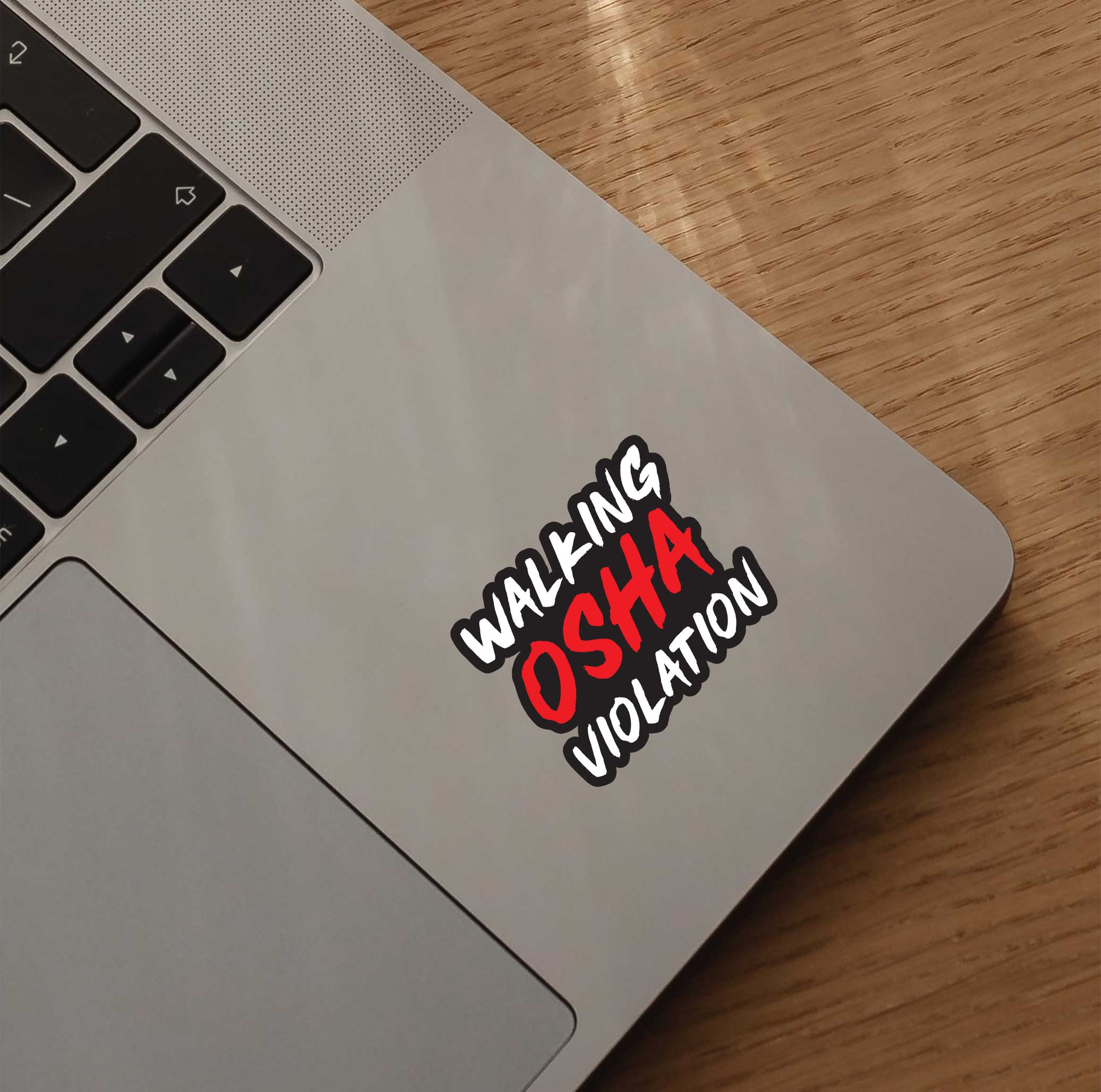 Walking OSHA Violation Sticker