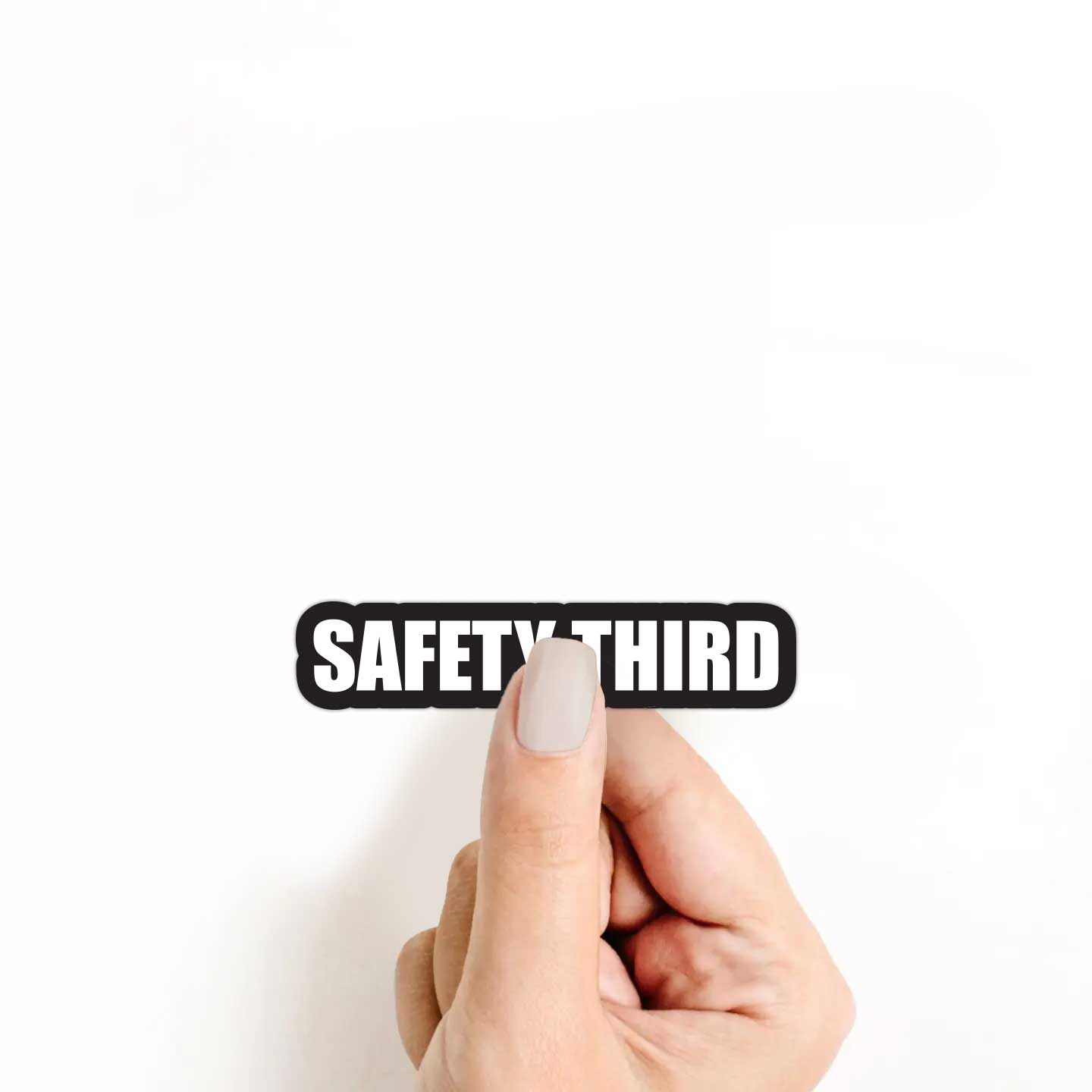 Safety Third Sticker