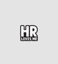 HR Loves Me Sticker
