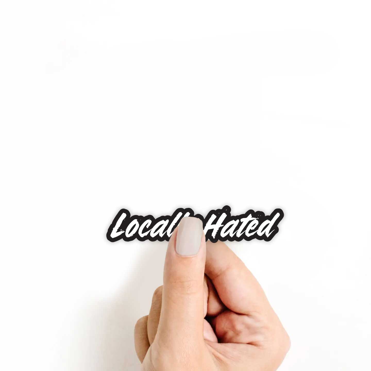 Locally Hated Sticker