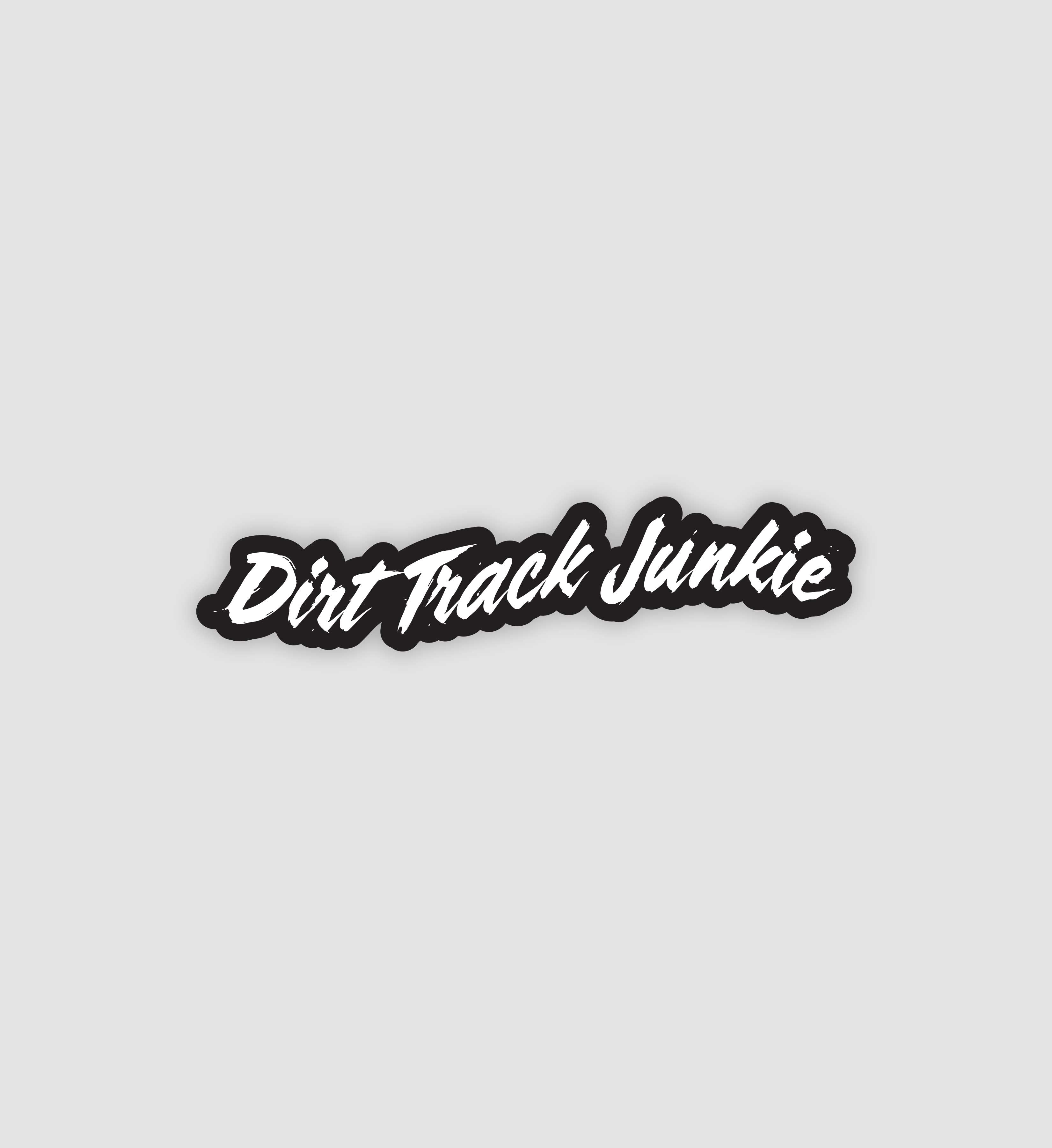 Dirt Track Junkie Sticker