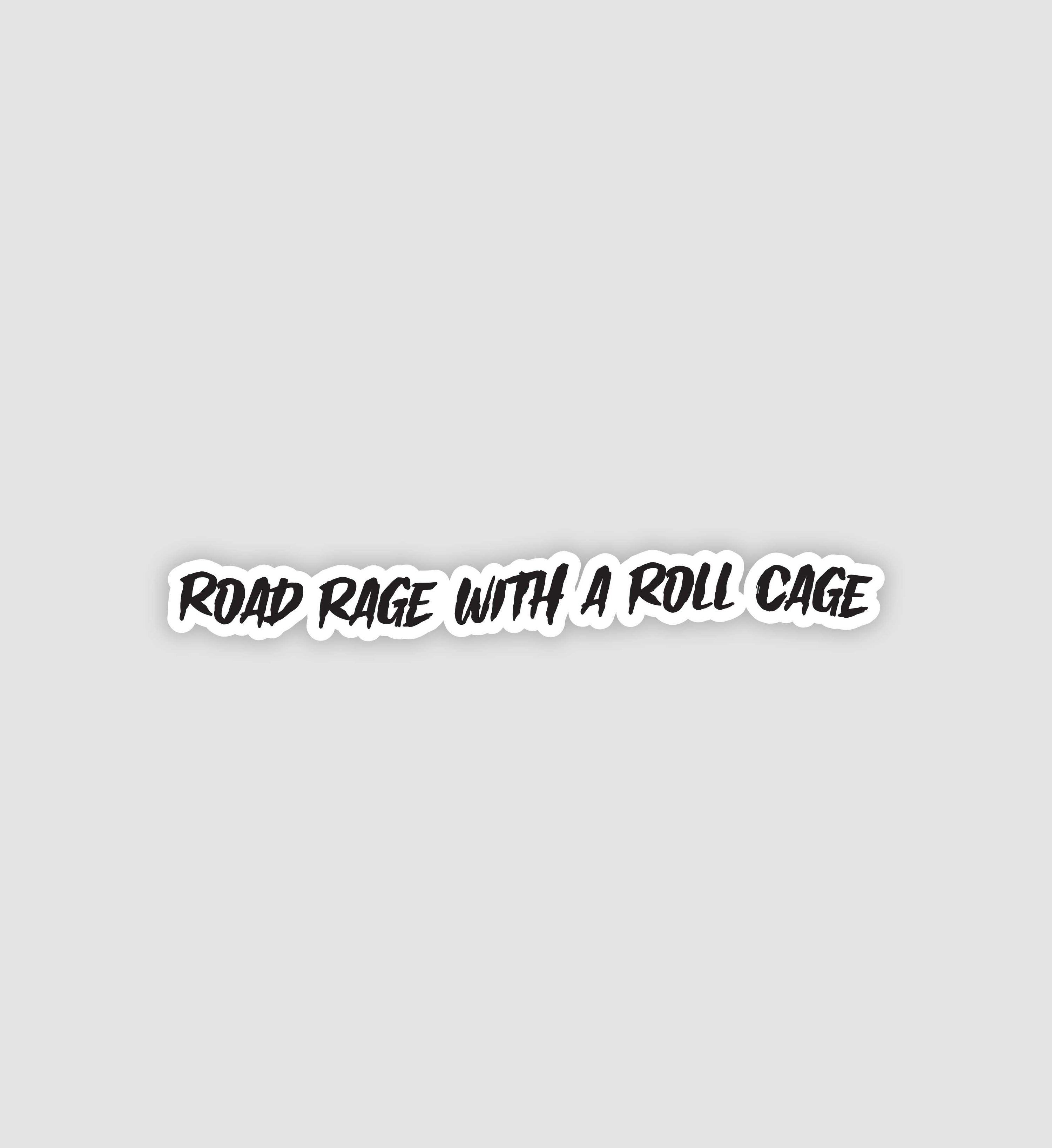 Road Rage With A Roll Cage Sticker