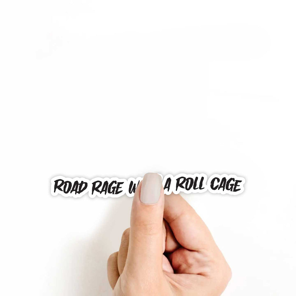 Road Rage With A Roll Cage Sticker