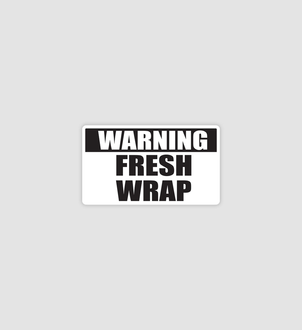 Warning Fresh Wrap Sticker