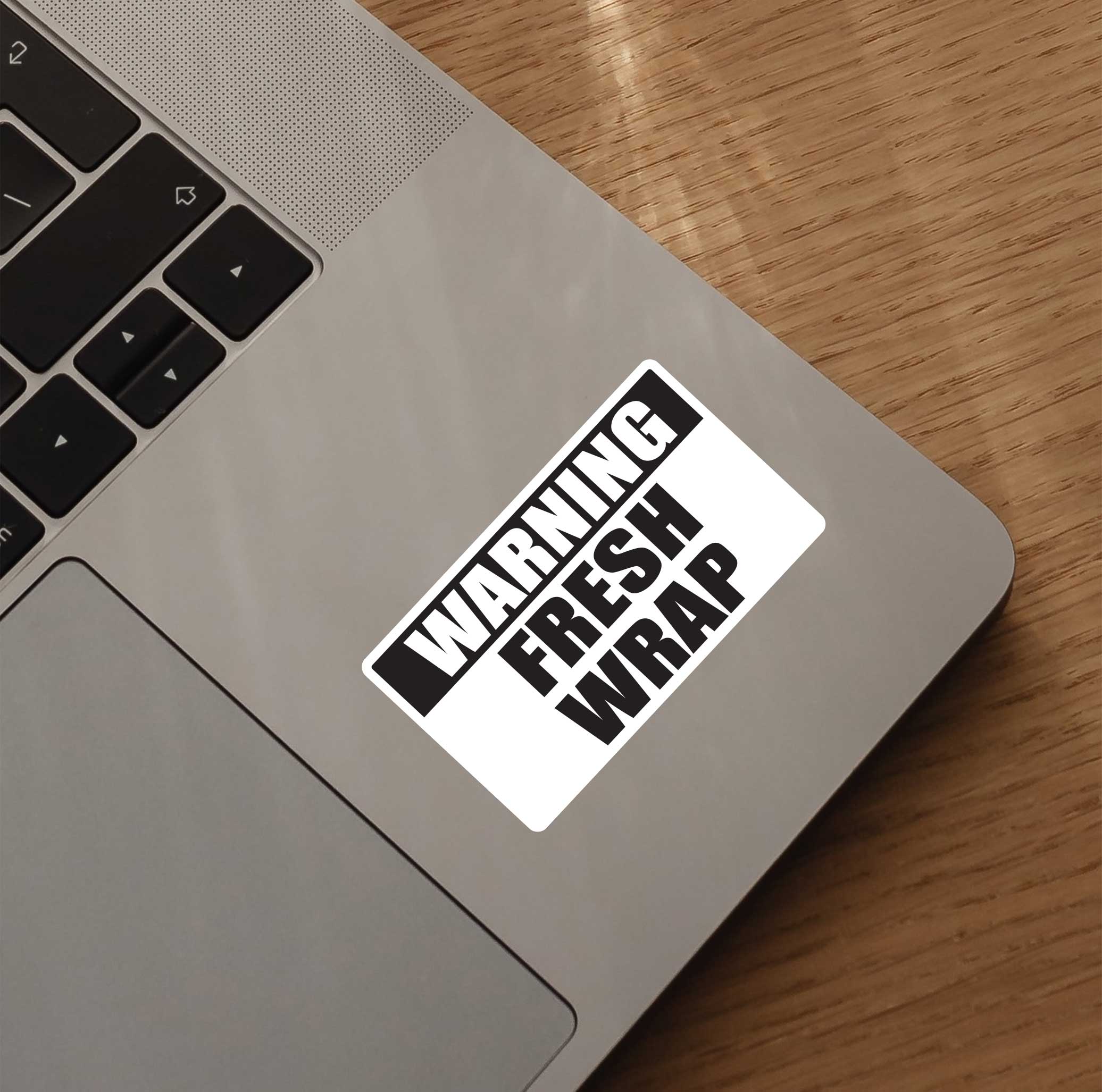Warning Fresh Wrap Sticker