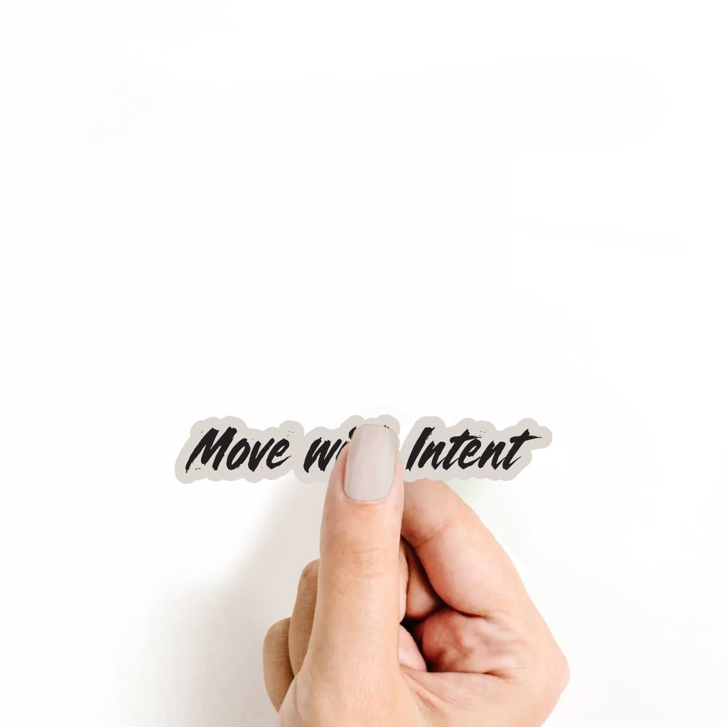 Move With Intent Sticker