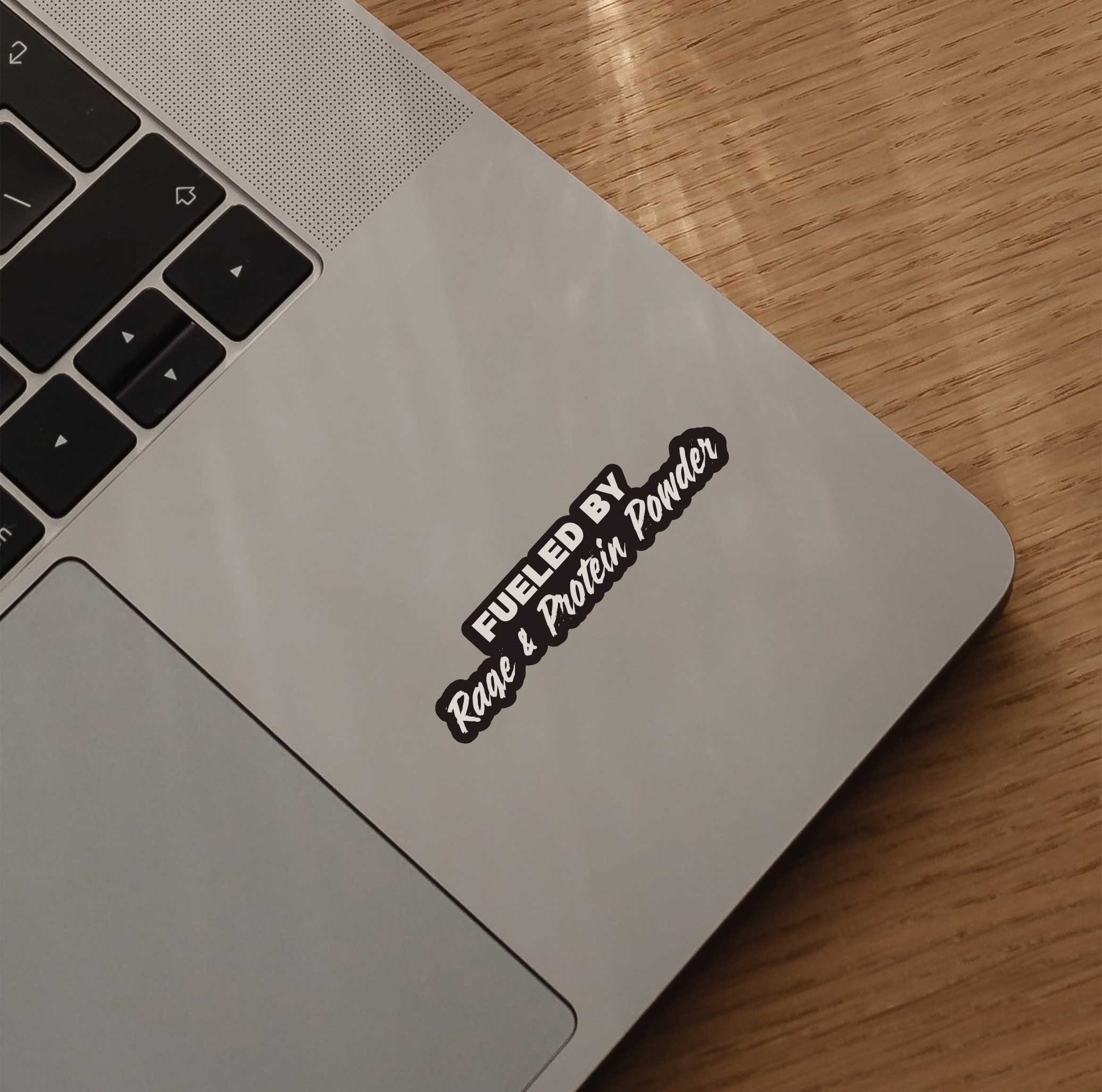 Fueled By Rage & Protein Powder Sticker