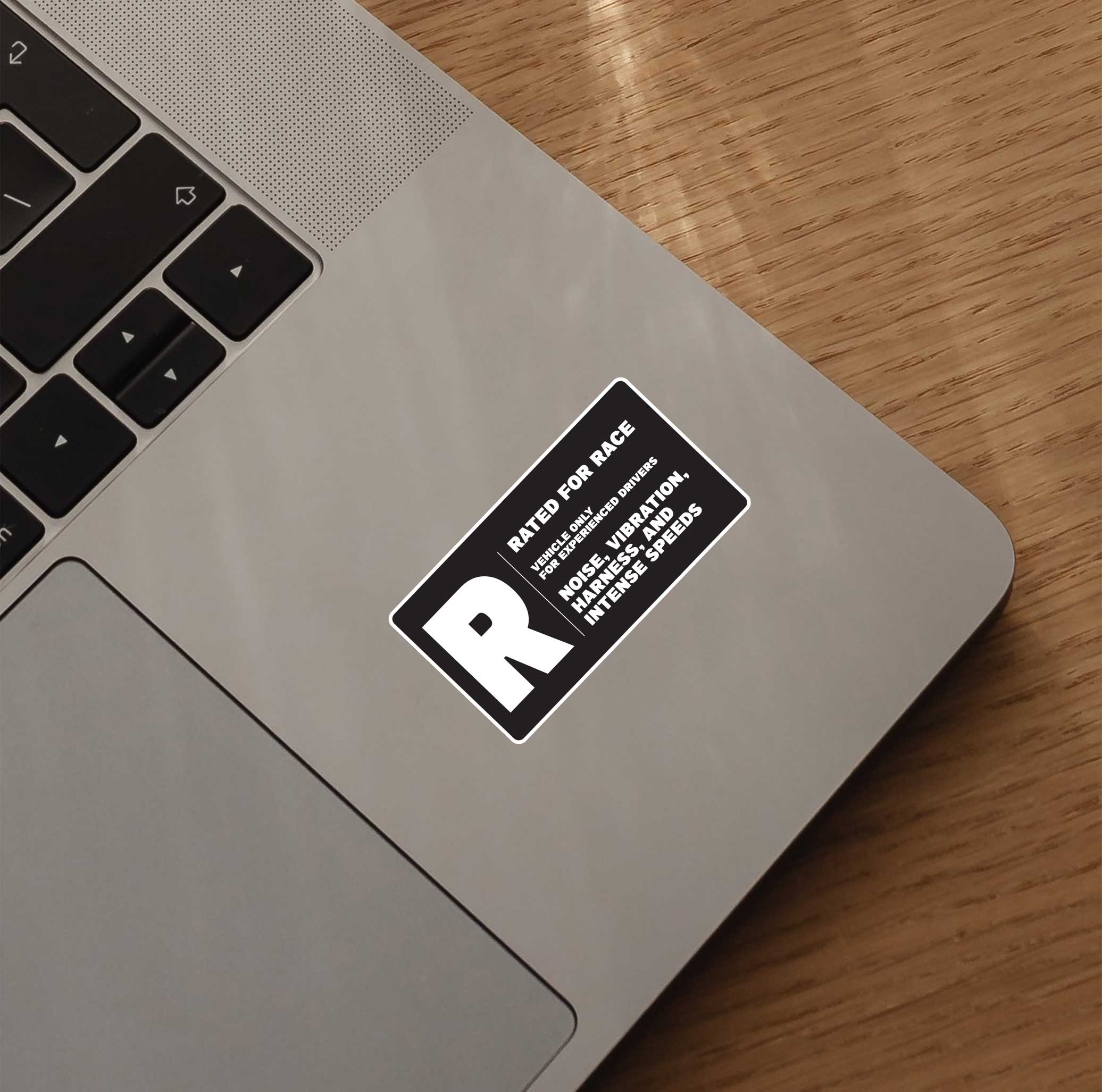 R Rated For Race Sticker