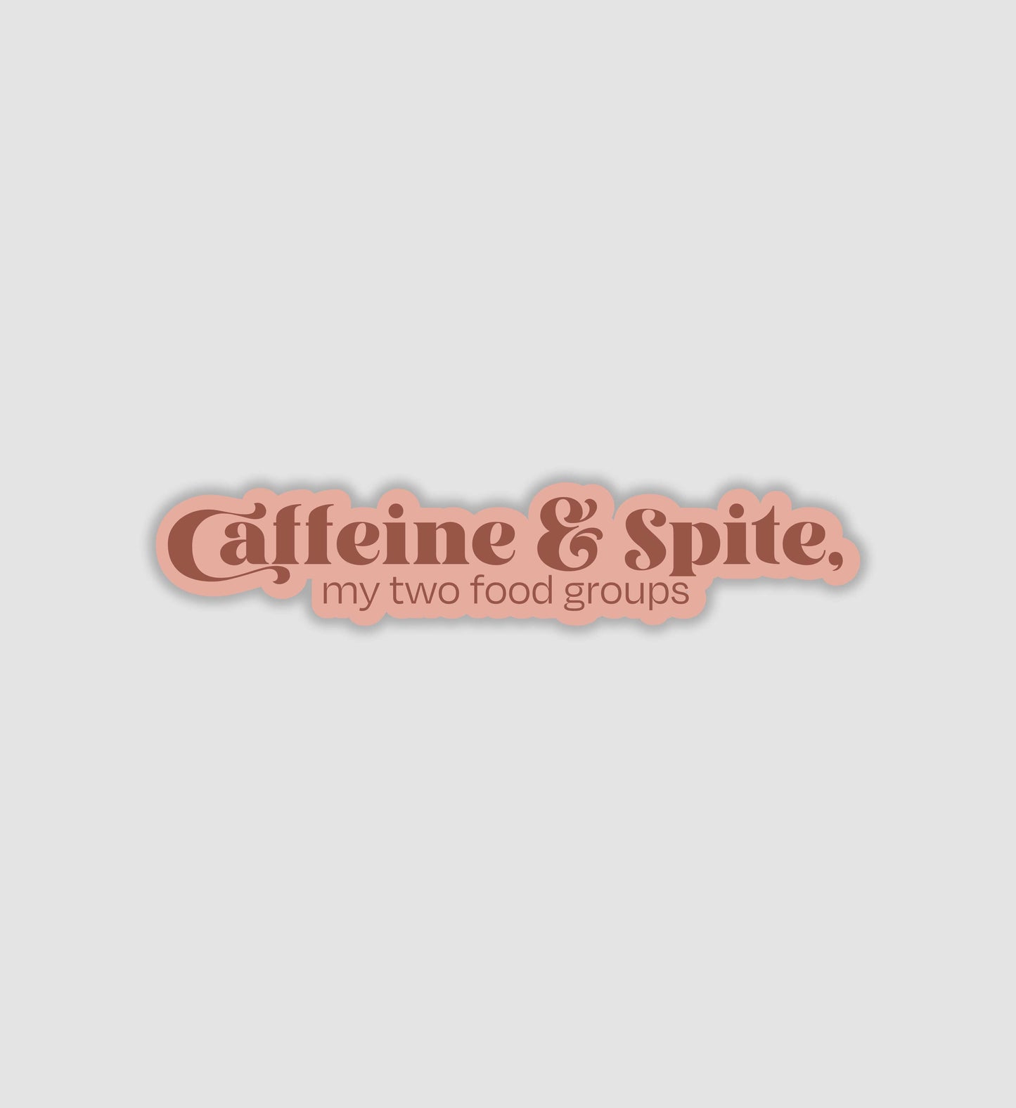 Caffeine & Spite Sticker