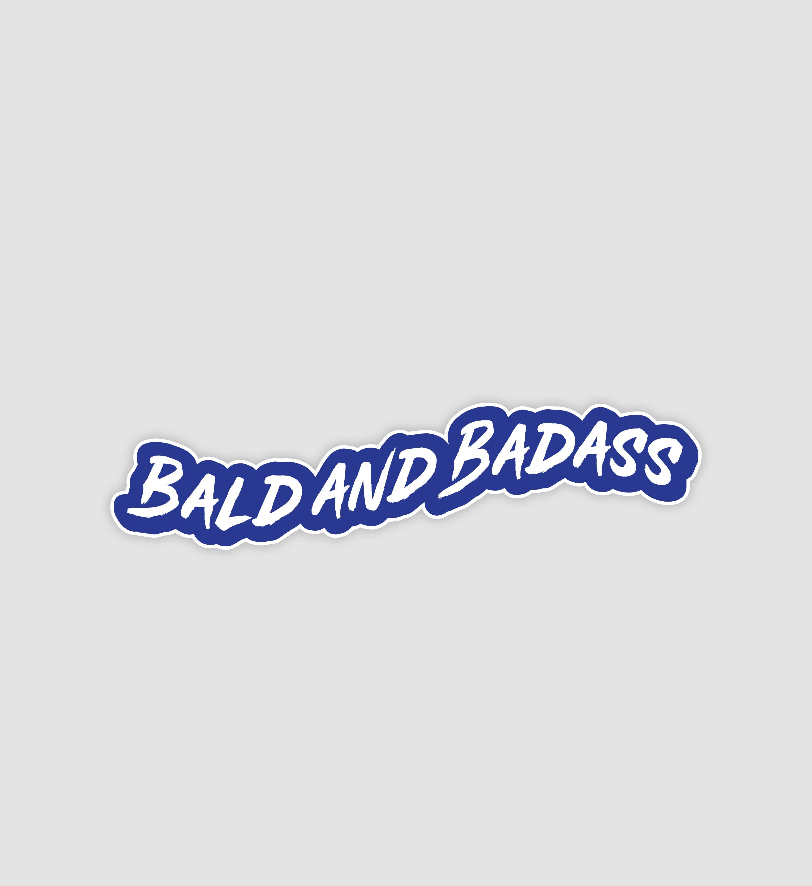 Bald And Badass Sticker