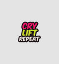 Cry Lift Repeat Sticker