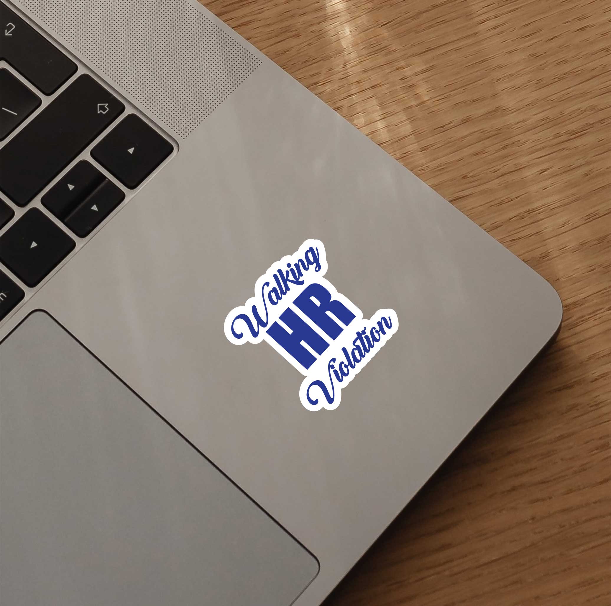 Walking HR Violation Sticker