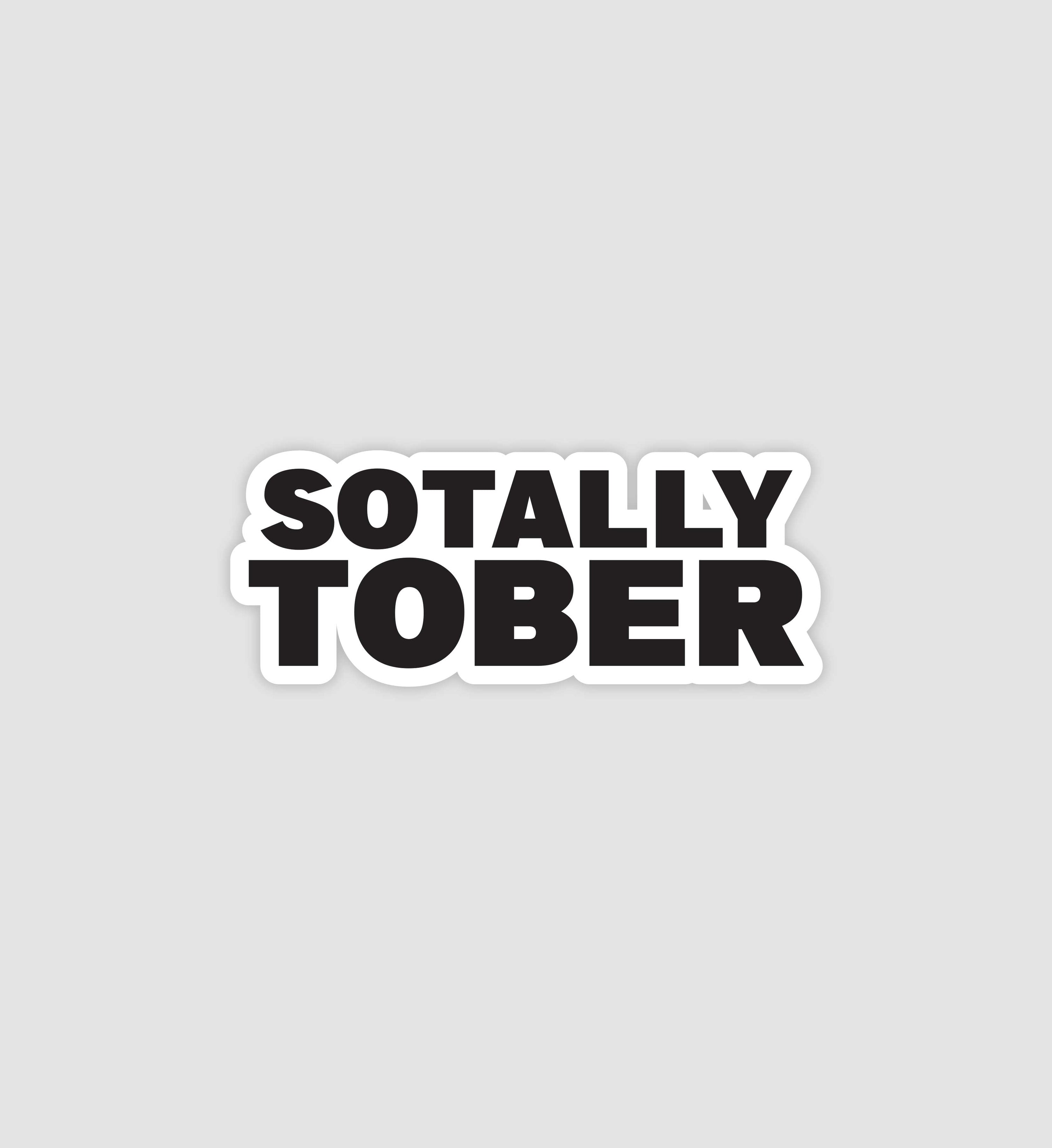 Sotally Tober Sticker