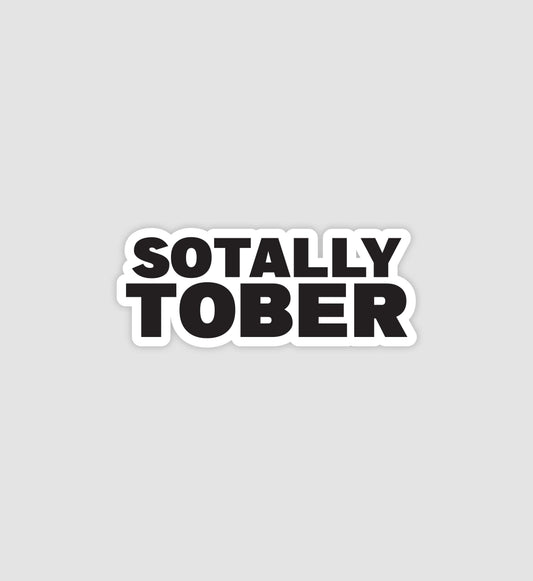 Sotally Tober Sticker