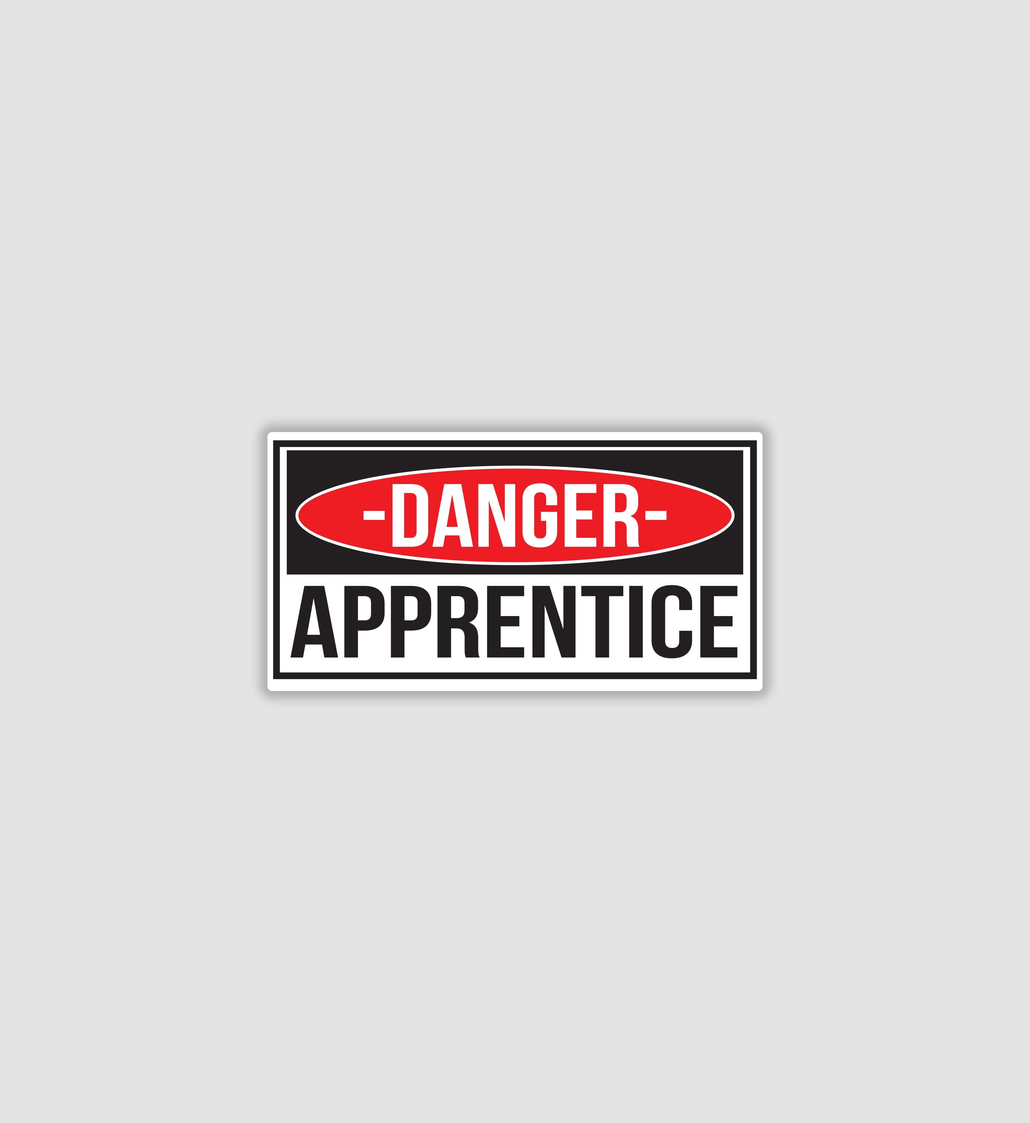 Danger Apprentice Sticker