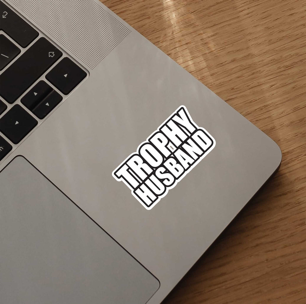 Trophy Husband Sticker