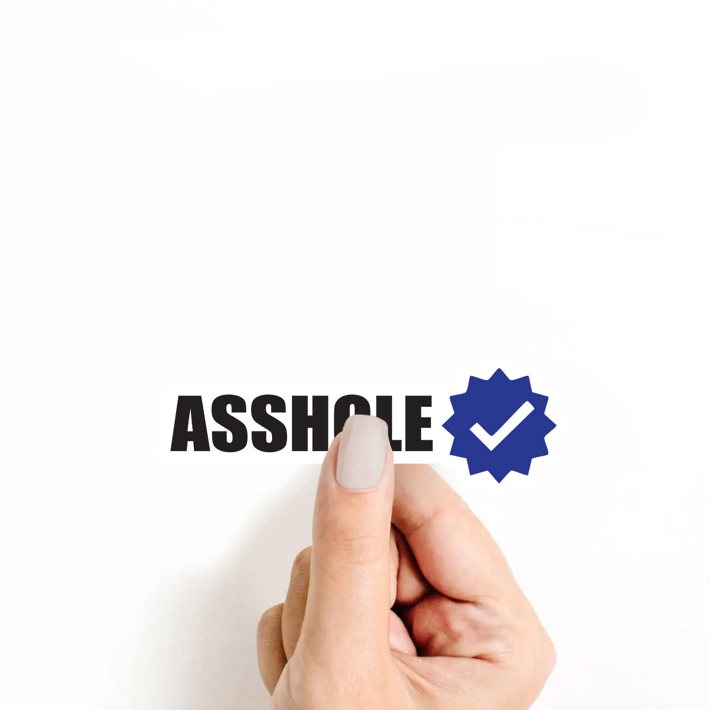 Asshole Verified Sticker