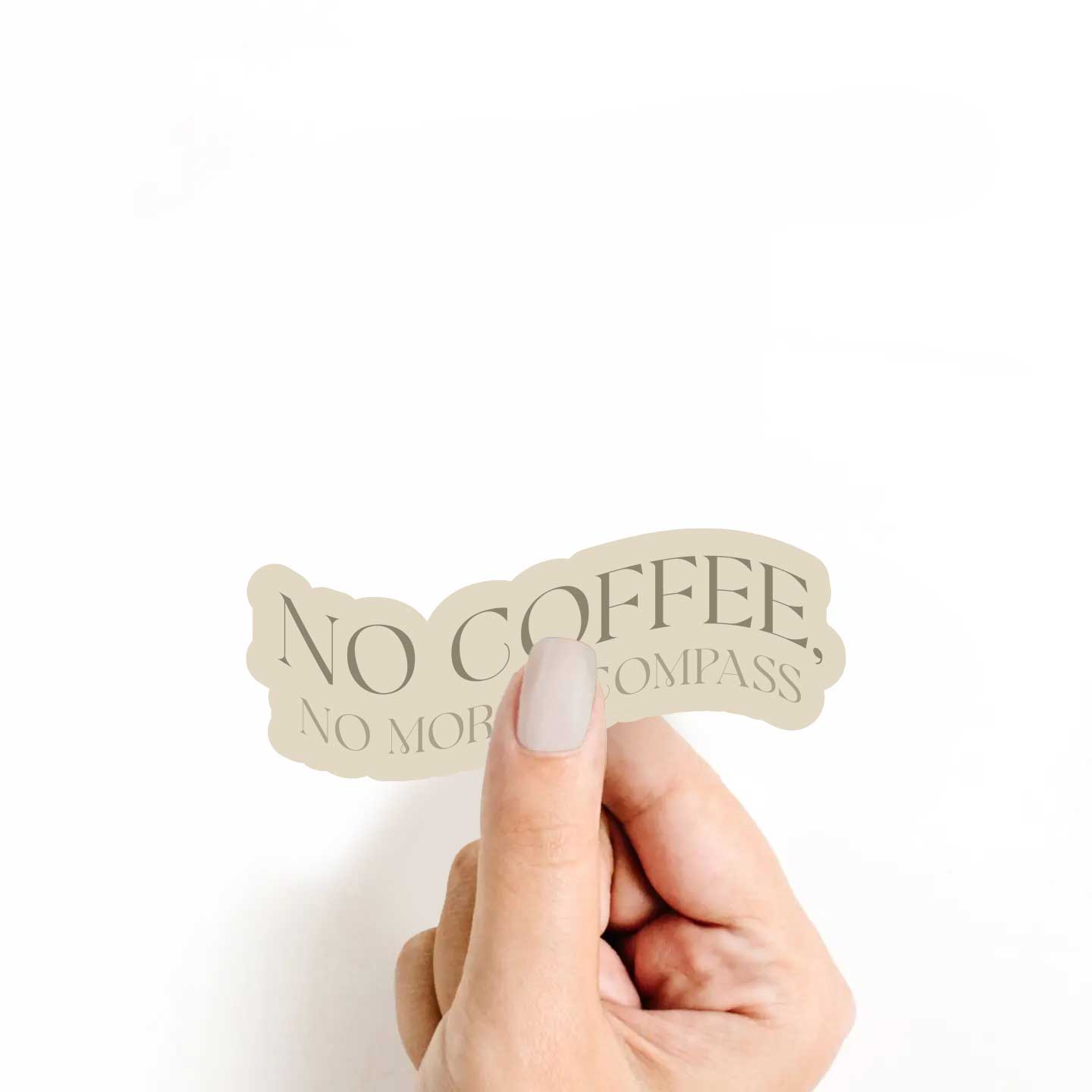 No Coffee No Moral Compass Sticker