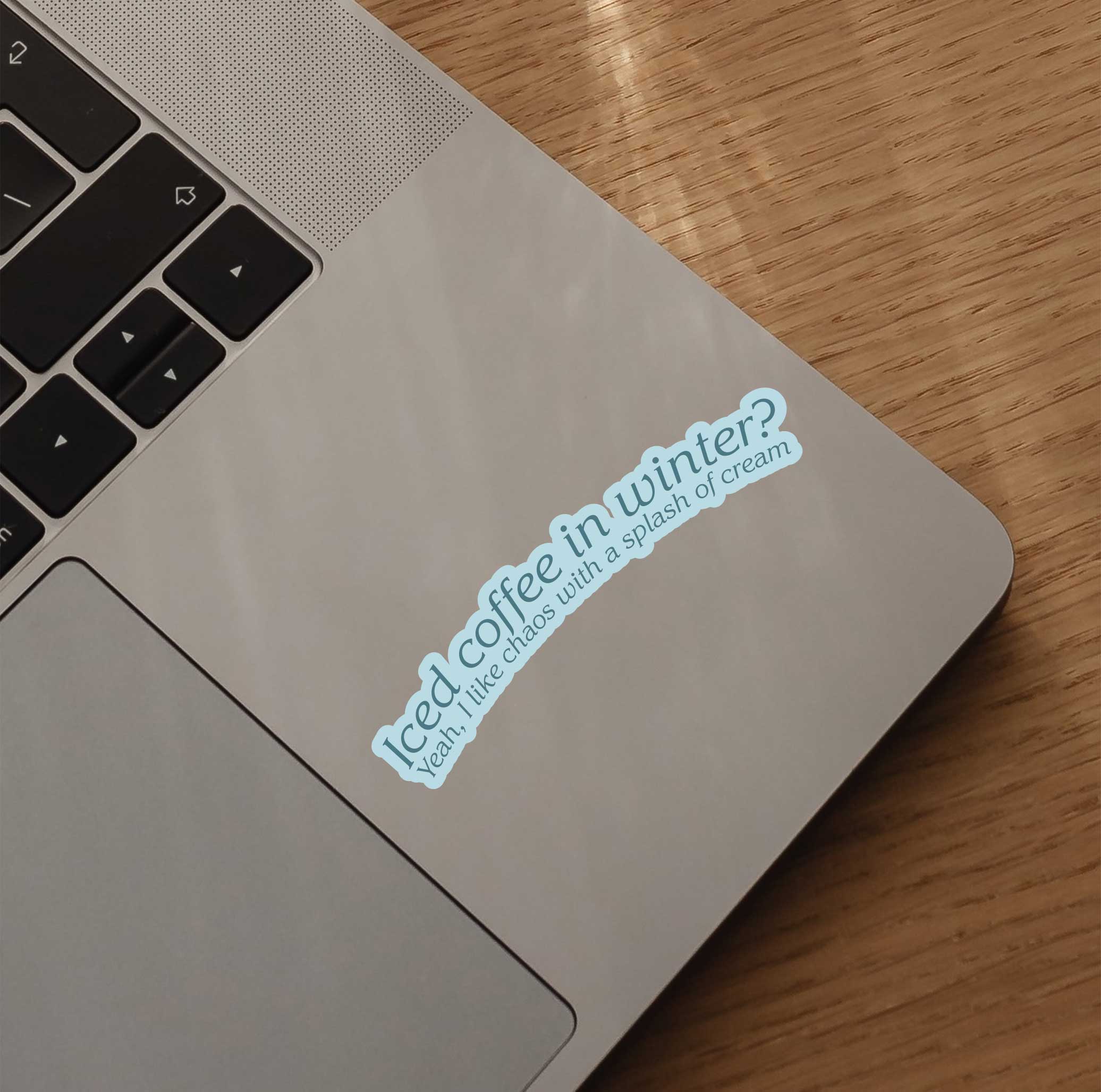 Iced Coffee In The Winter Sticker