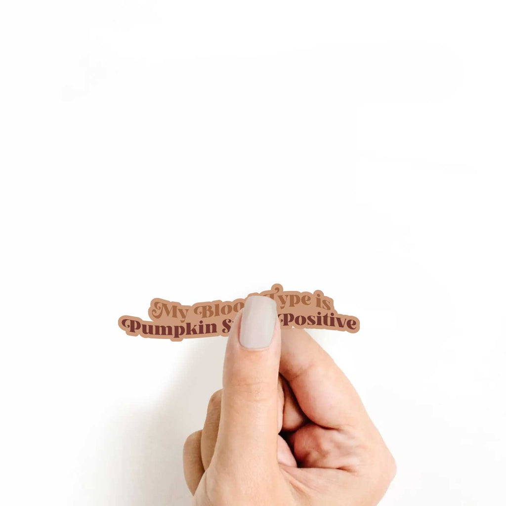 My Blood Type Is Pumpkin Spice Positive