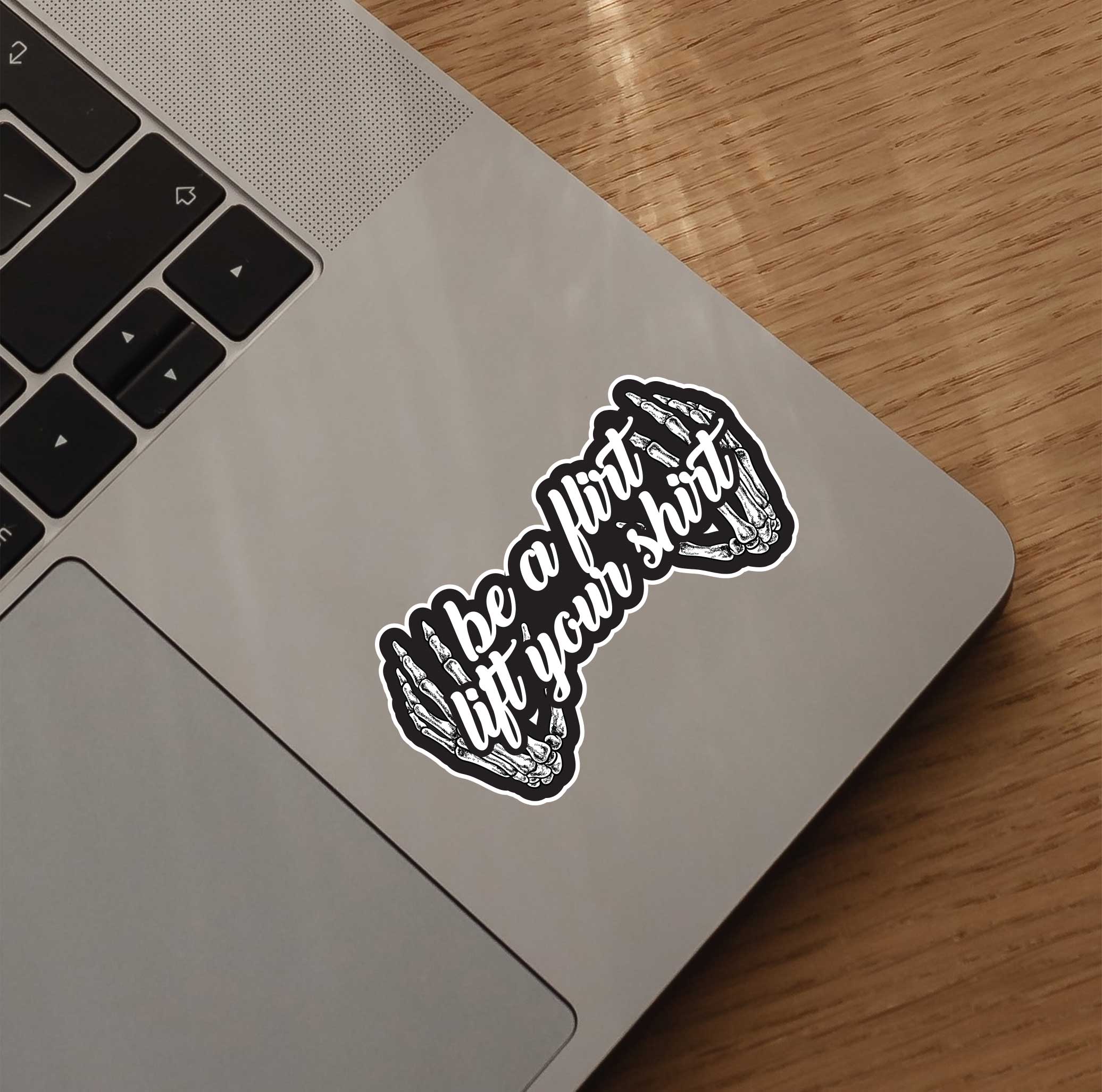 Be A Flirt Lift Your Shirt Sticker