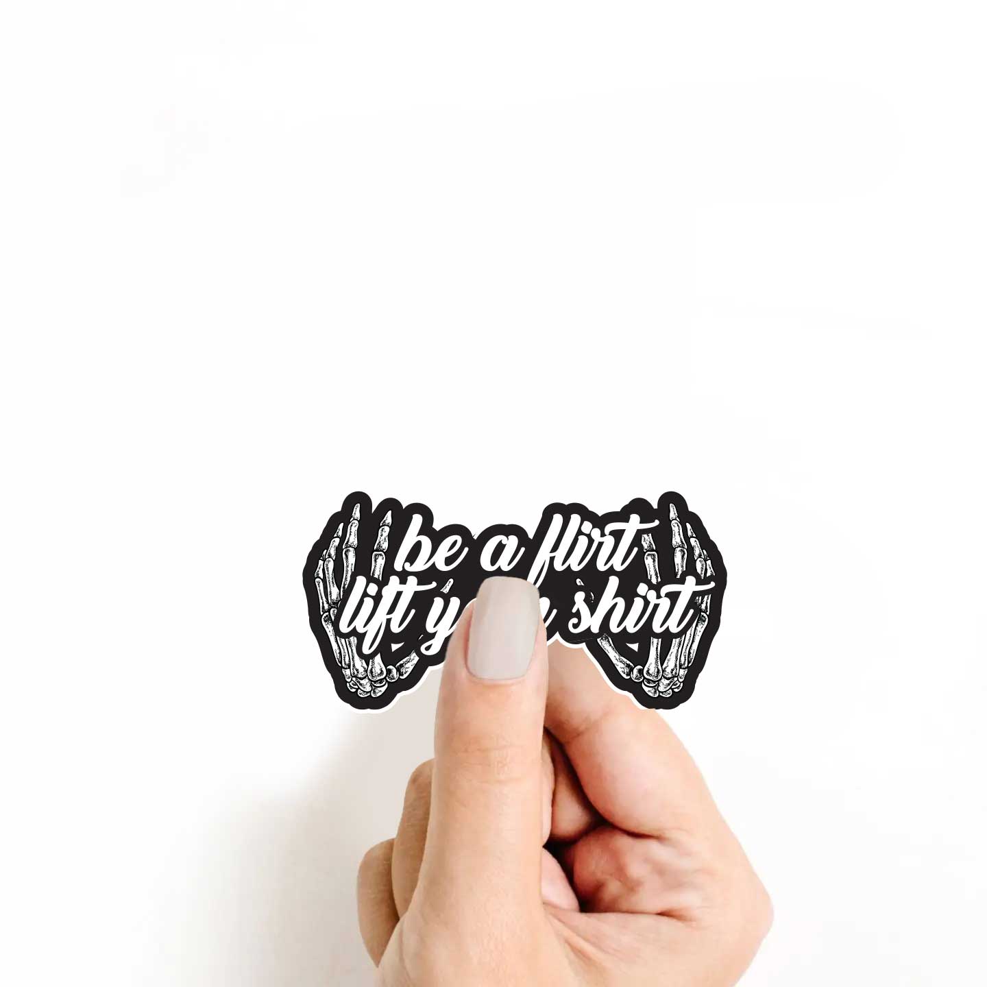 Be A Flirt Lift Your Shirt Sticker