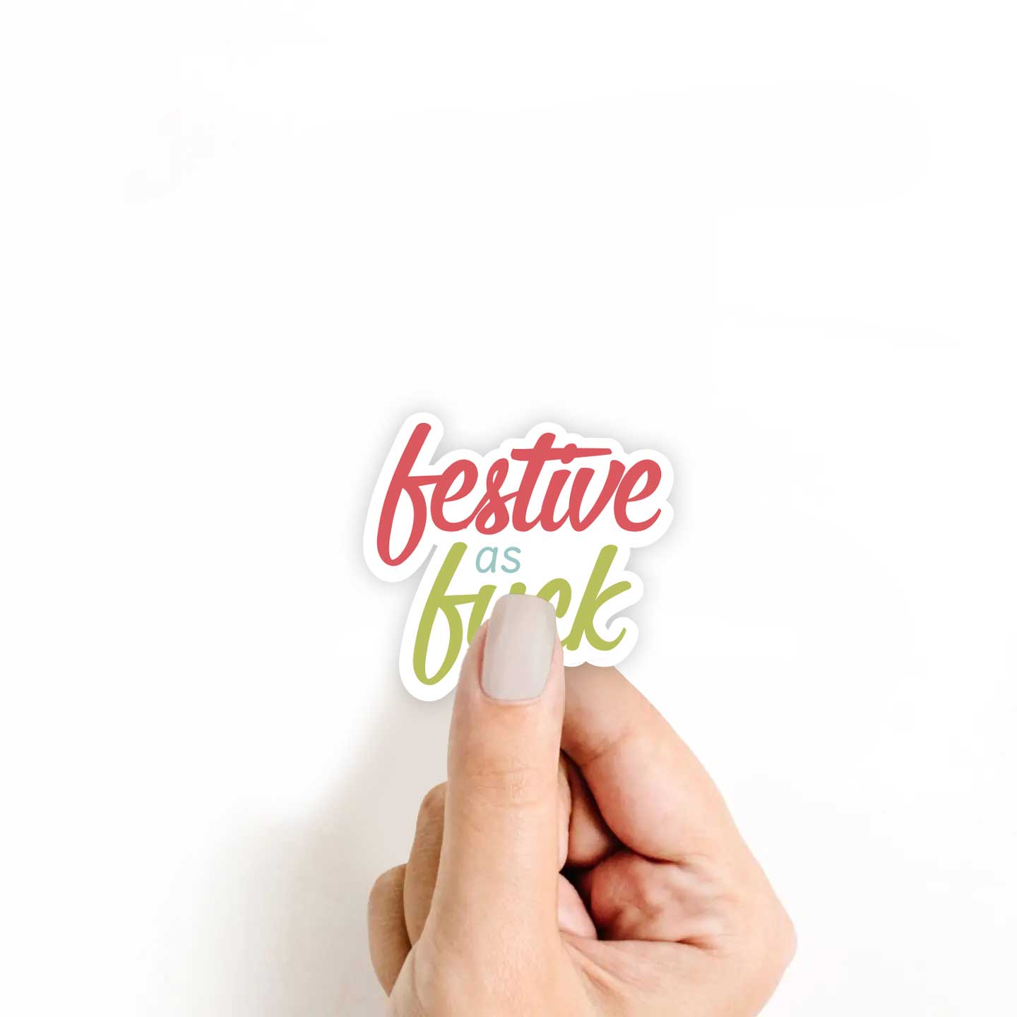 Festive As F*ck Sticker