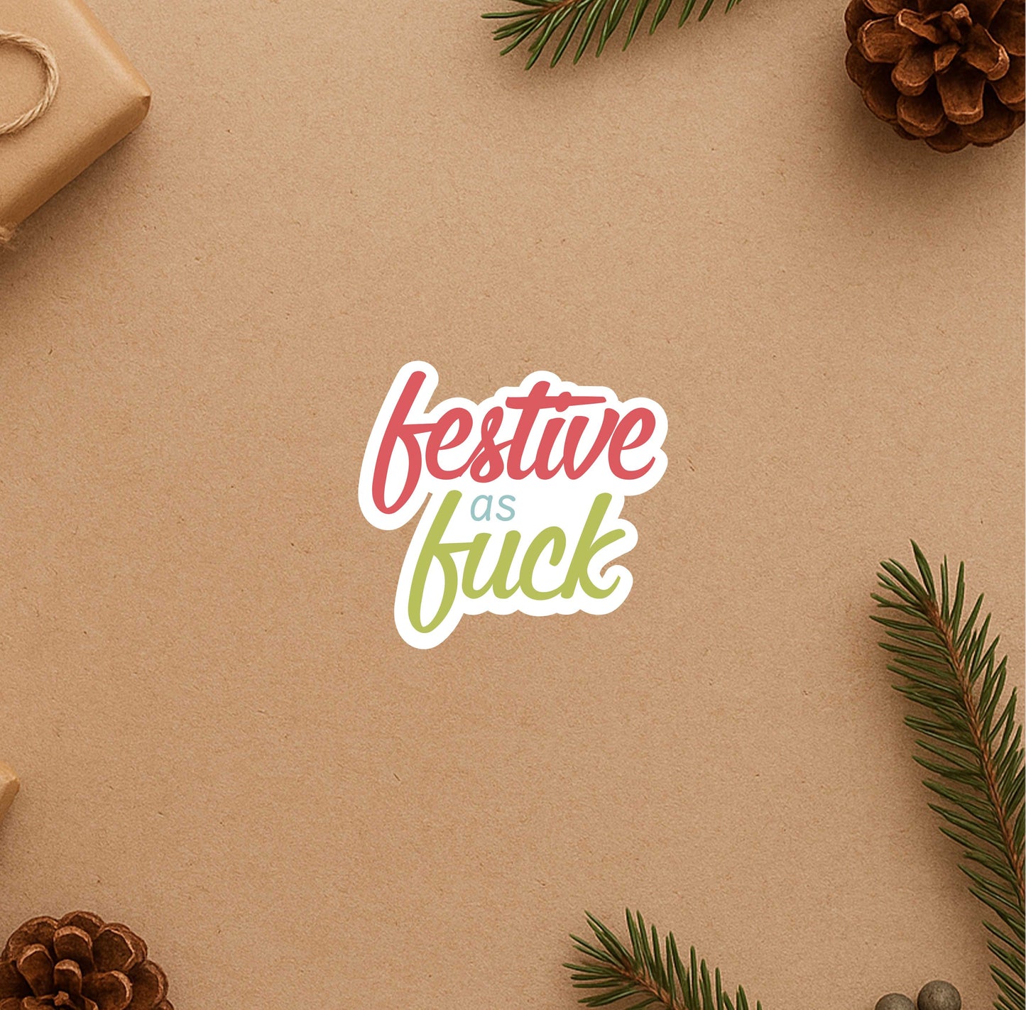 Festive As F*ck Sticker