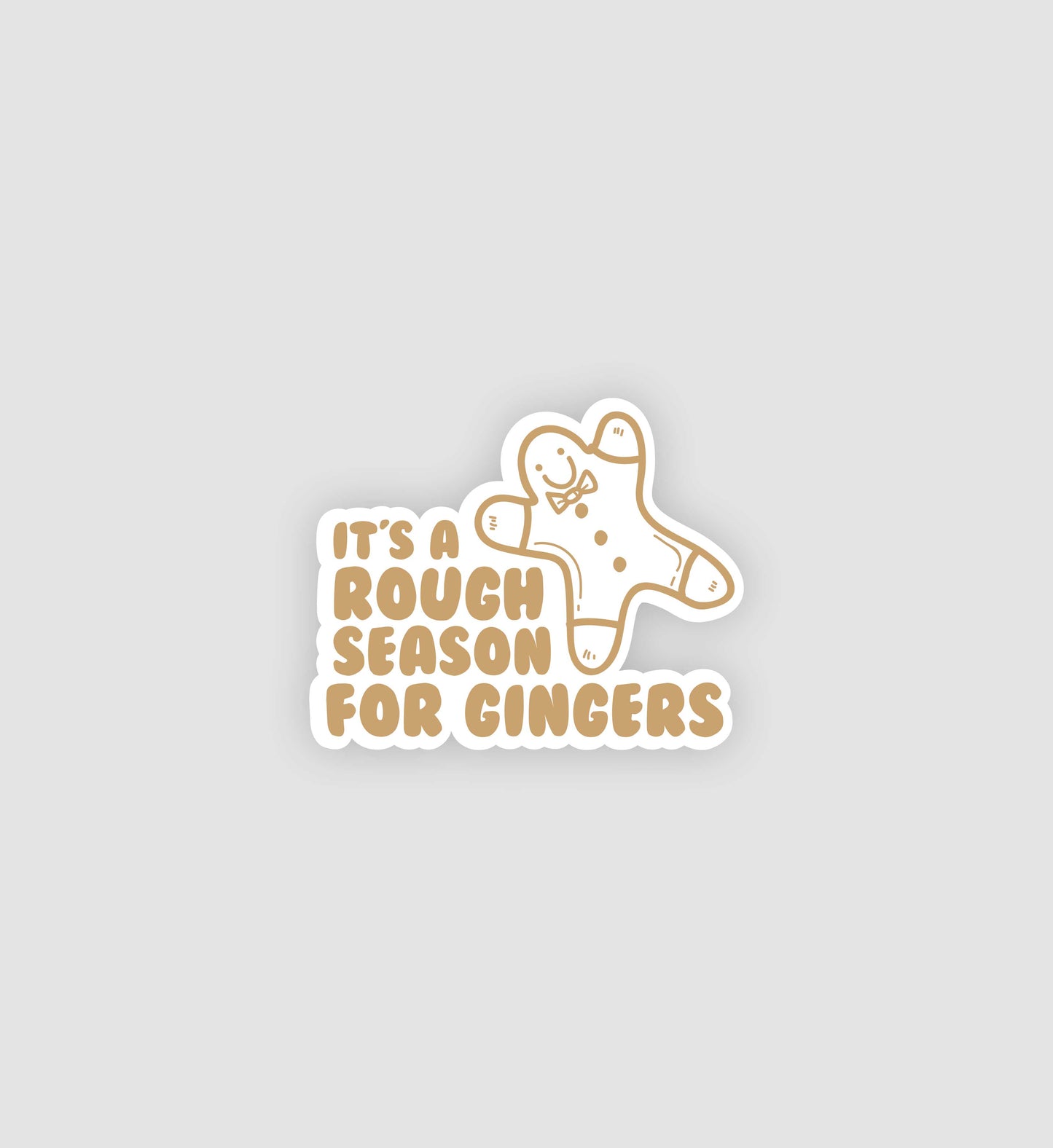 It's Rough Season For Gingers Sticker