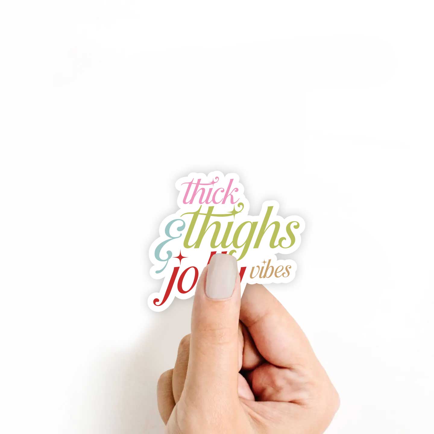 Thick Thighs & Jolly Vibes Sticker