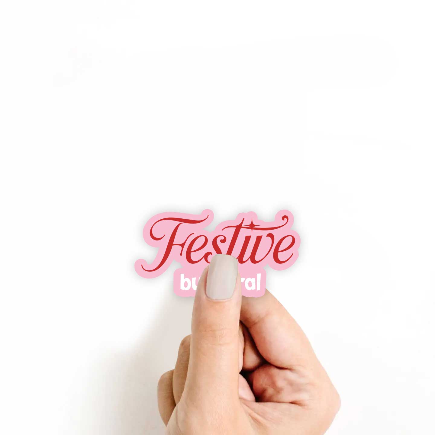 Festive But Feral Sticker