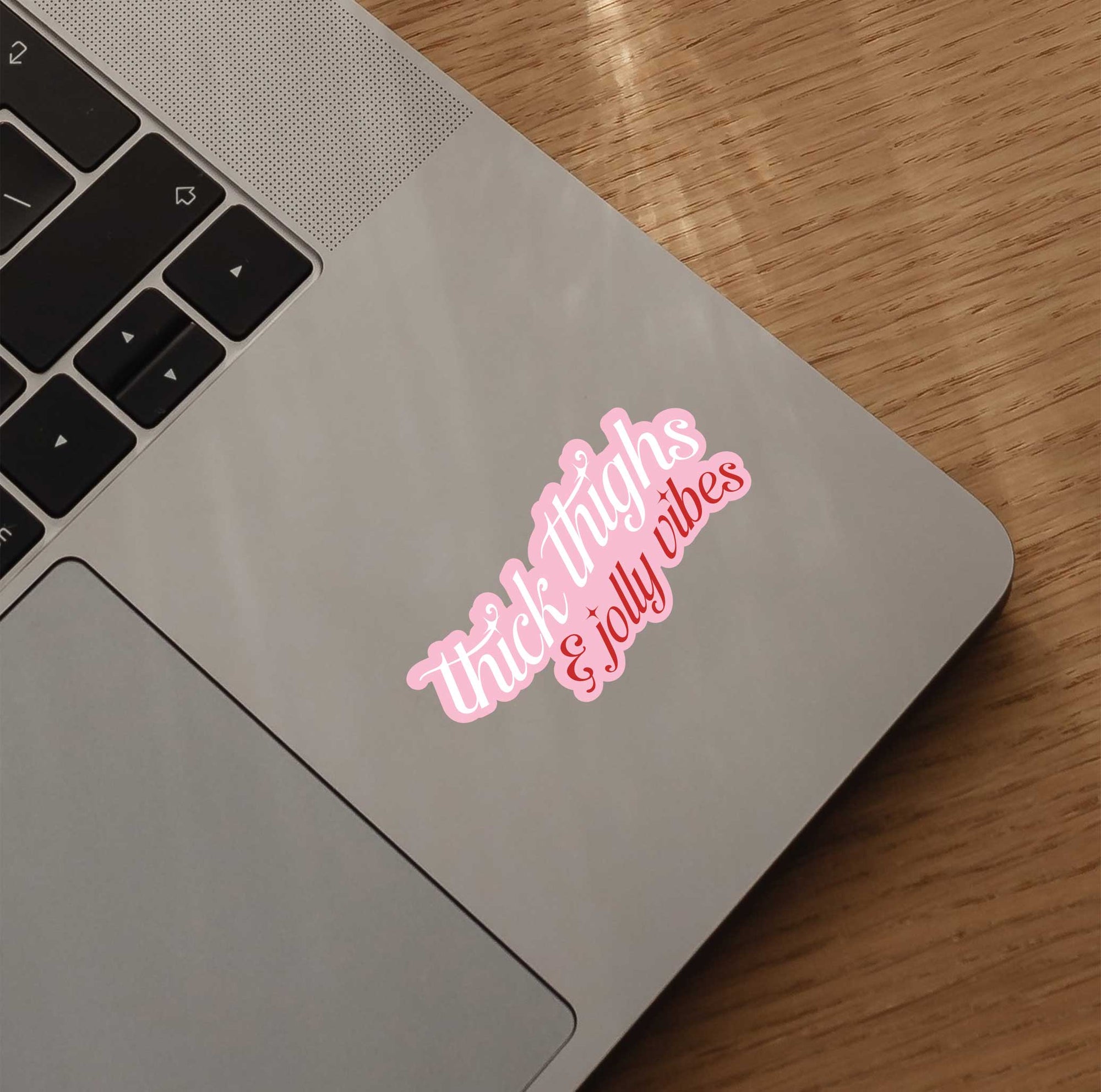Thick Thighs & Jolly Vibes Sticker
