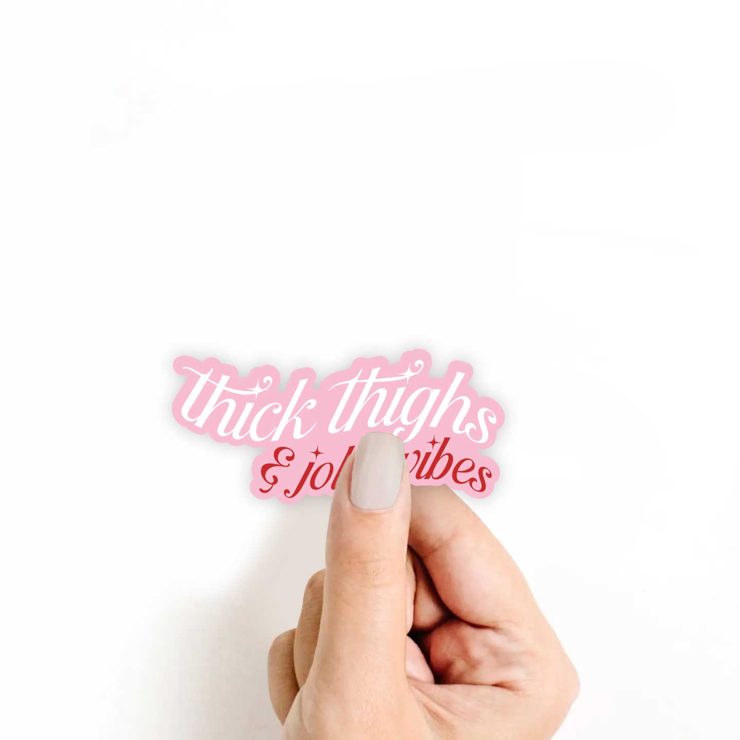 Thick Thighs & Jolly Vibes Sticker