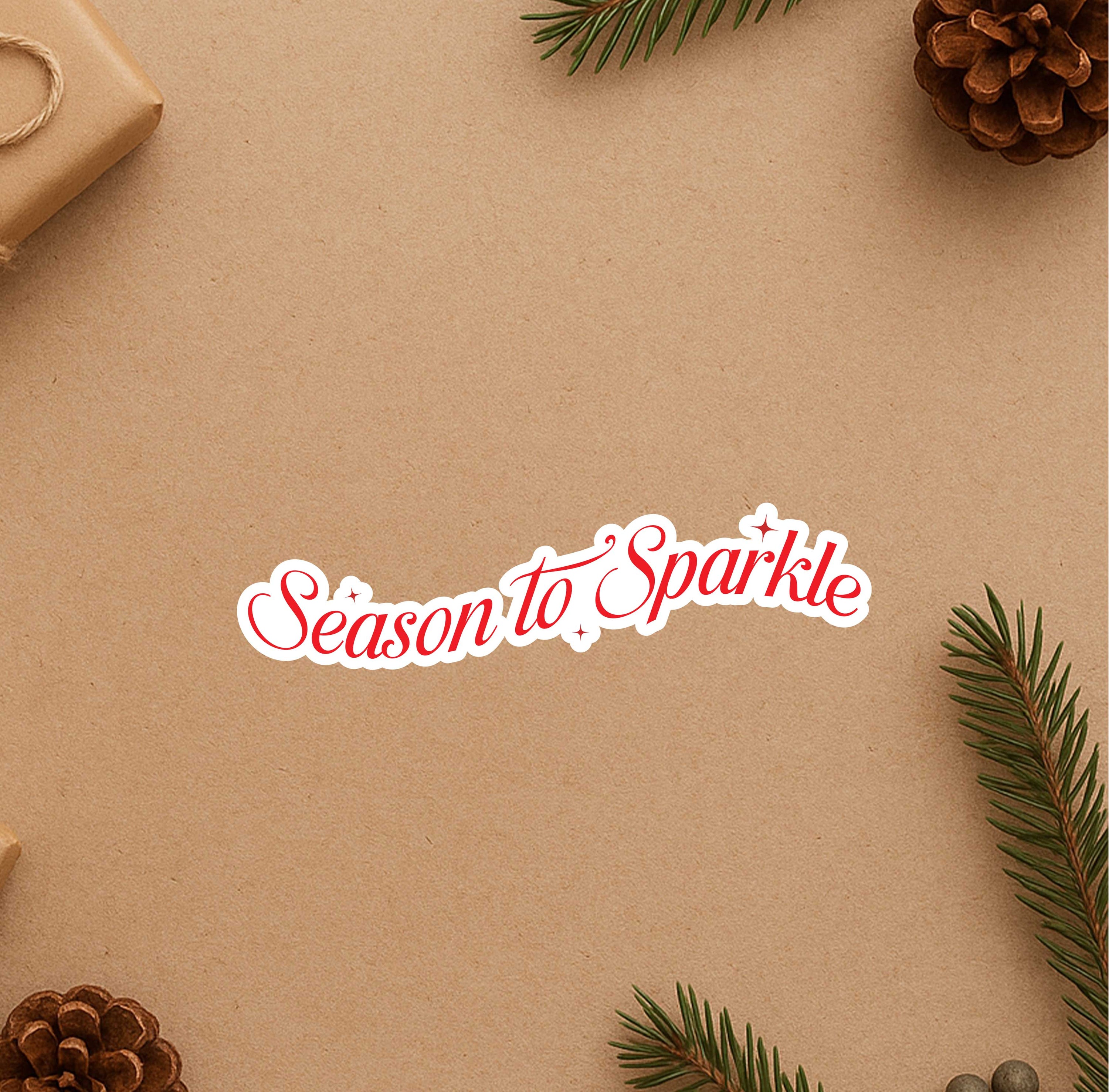 Season To Sparkle Sticker